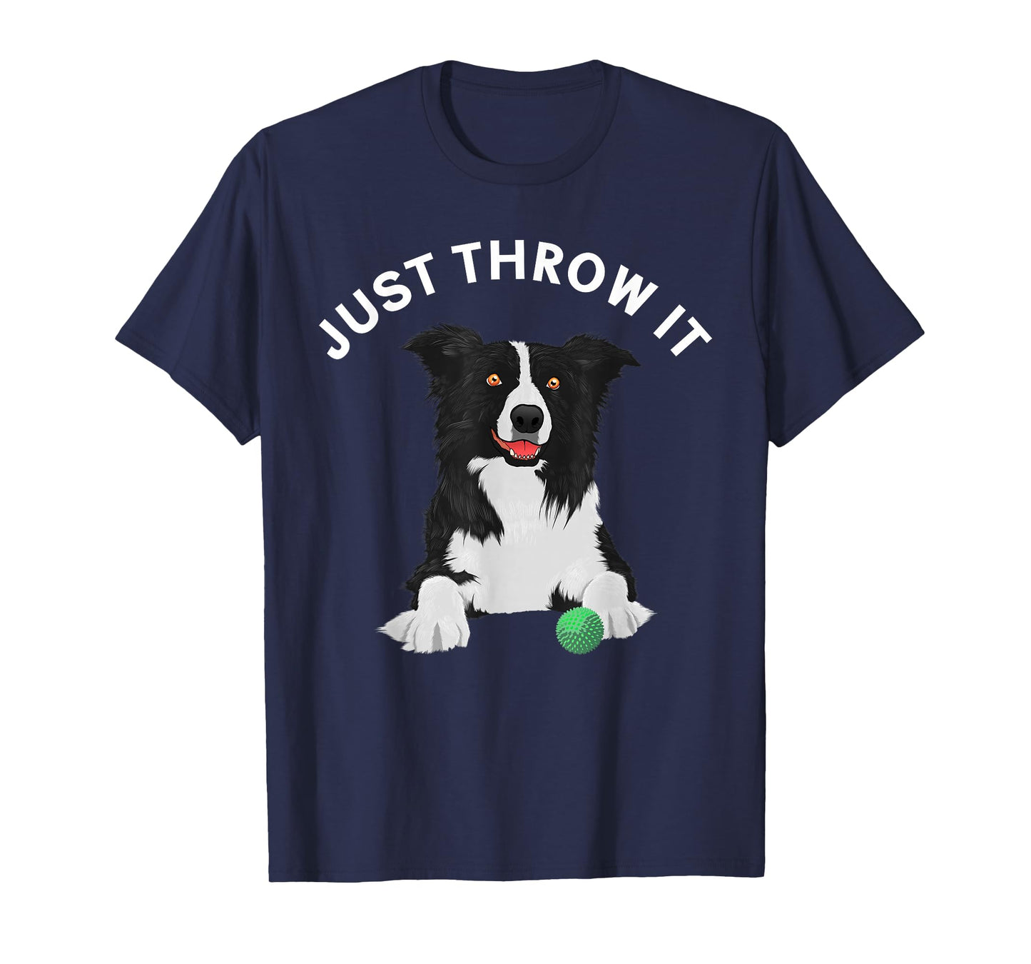 Funny Border Collie for Men Women Kids Border Collie Lovers T-Shirt