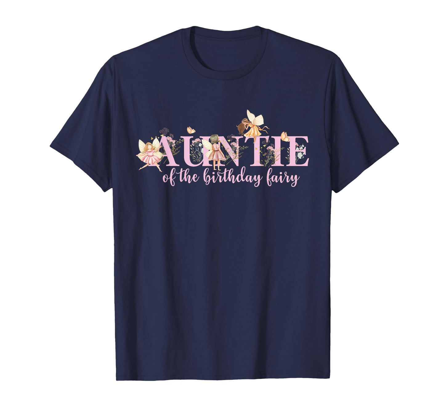 Auntie Of The Birthday Fairy Magical Birhday Girl T-Shirt