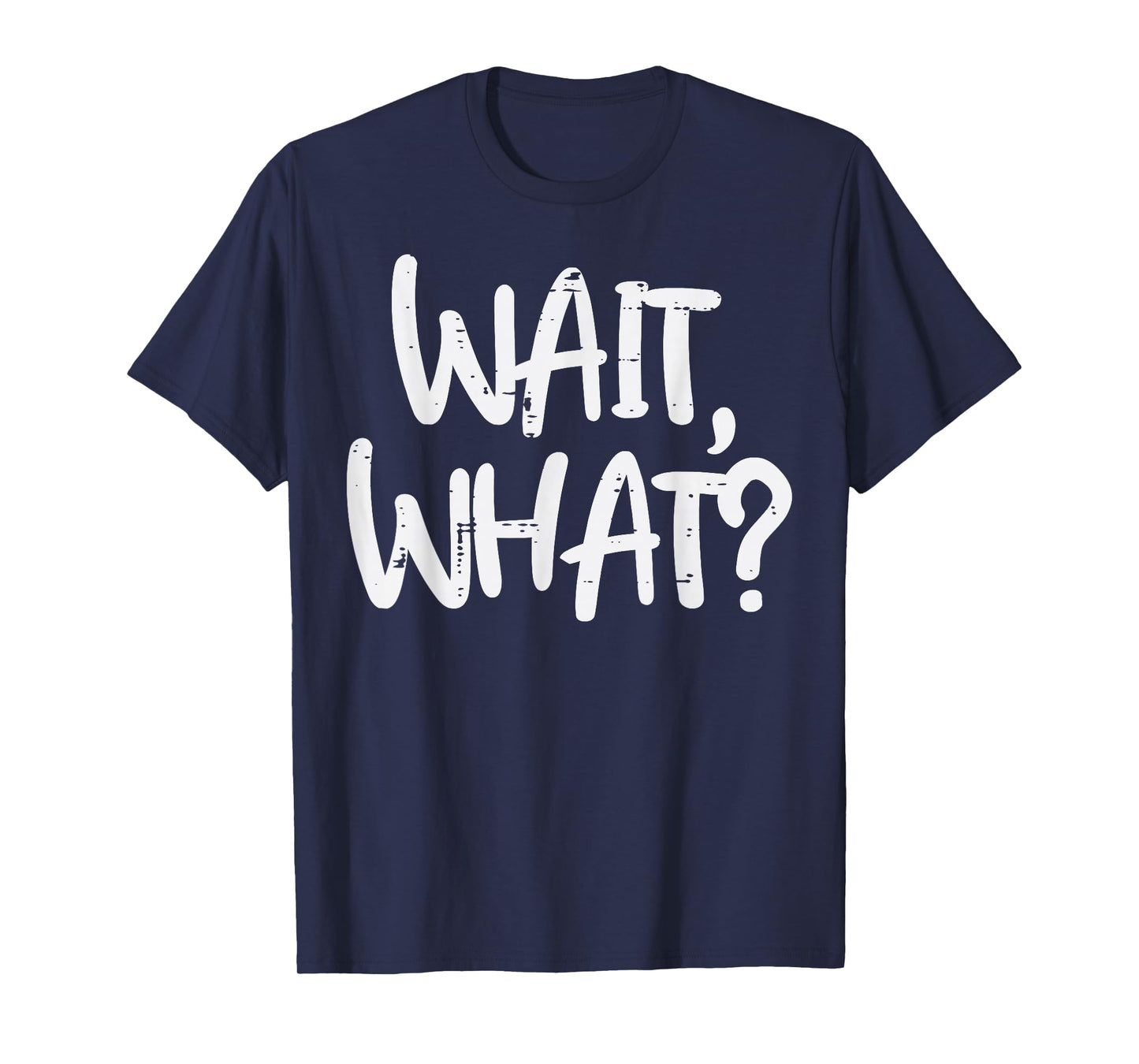 Gym Wait What Funny Workout Fitness Training Women Men Kids T-Shirt