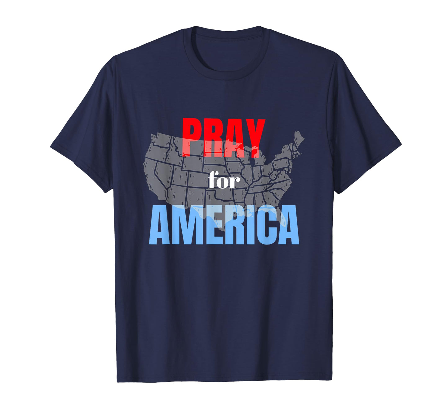 Pray for America, Our Nation, The United States US Pray T-Shirt