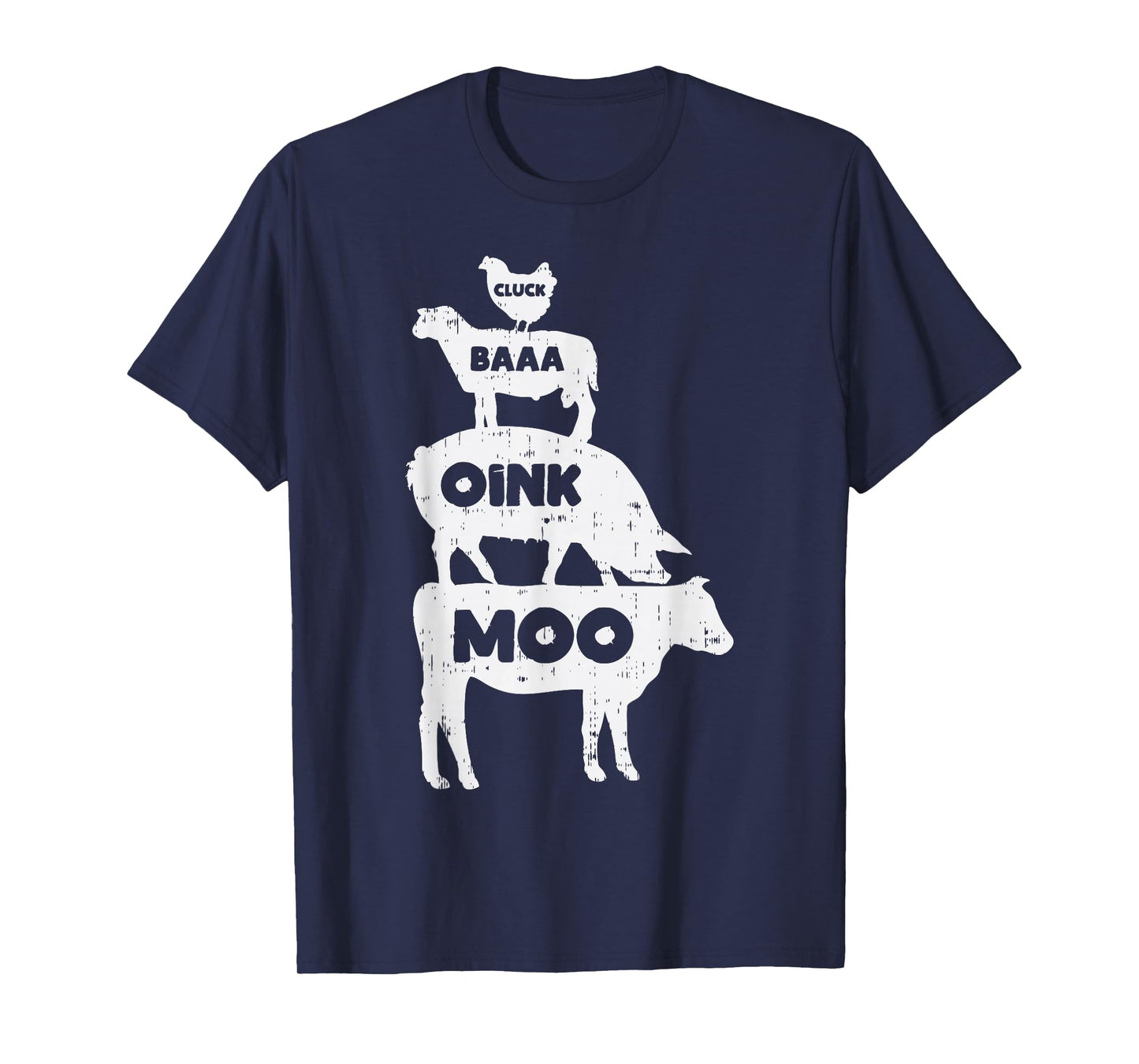 Cluck Baaa Oink Moo Country Farm Animal Farming Farmer Gift T-Shirt