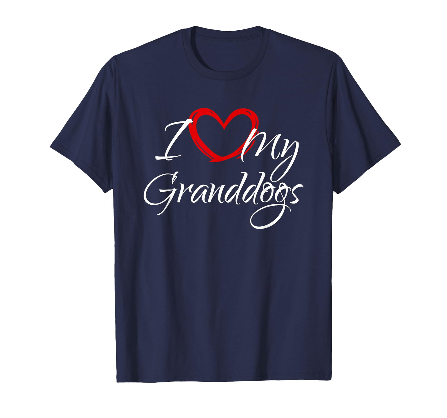 I Love My Granddogs, I Heart My Granddogs T-Shirt