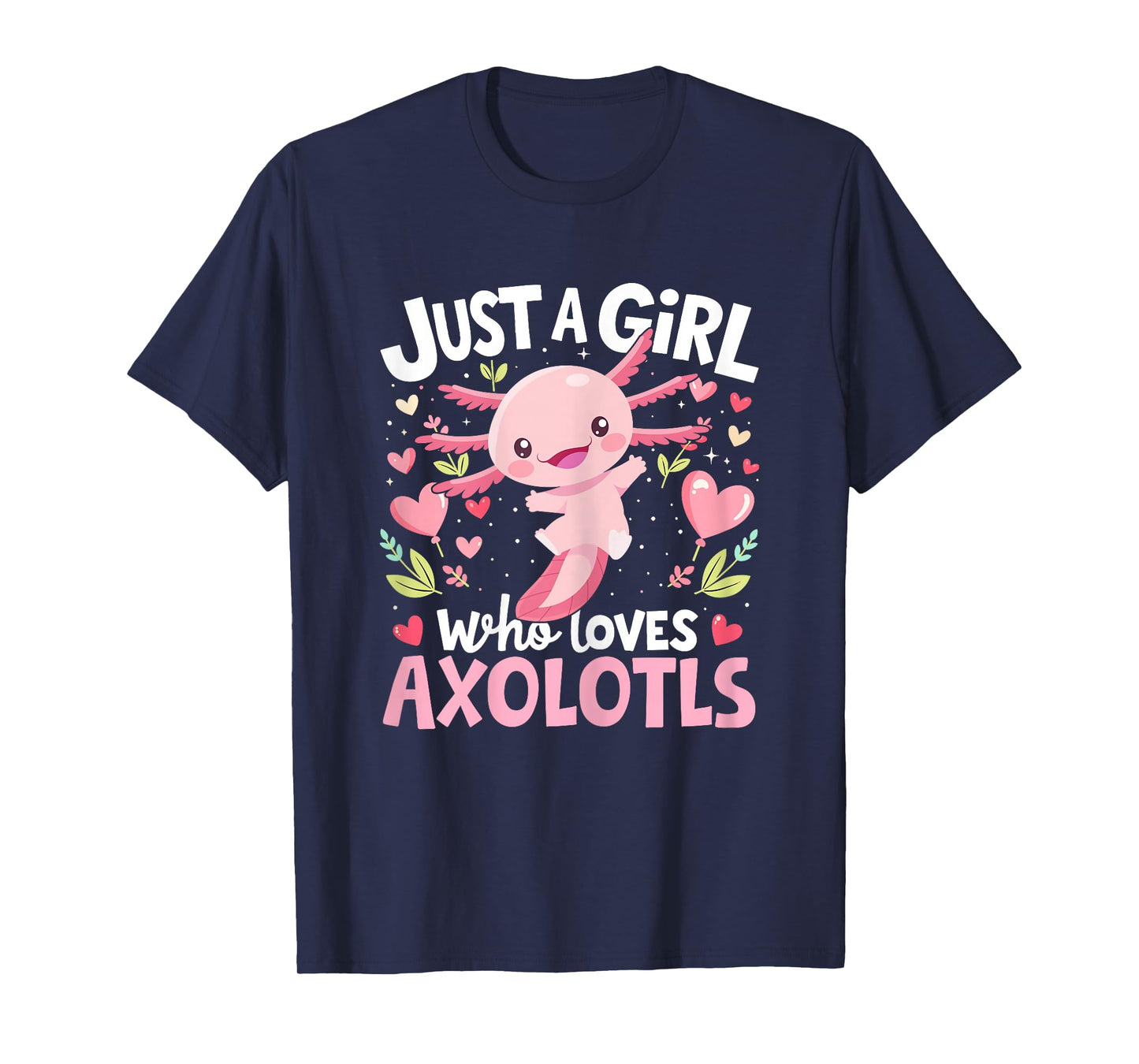 Kawaii Axolotl Shirt Just A Girl Who Loves Axolotls Kids Boy T-Shirt