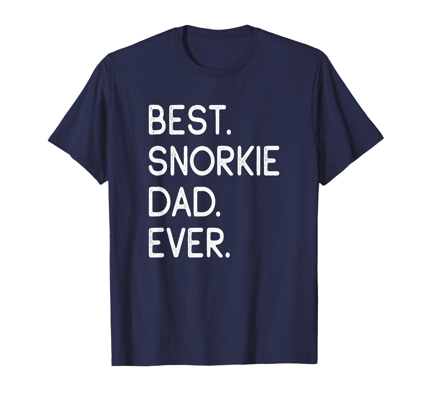 Snorkies Best Snorkie Dad Ever T-Shirt