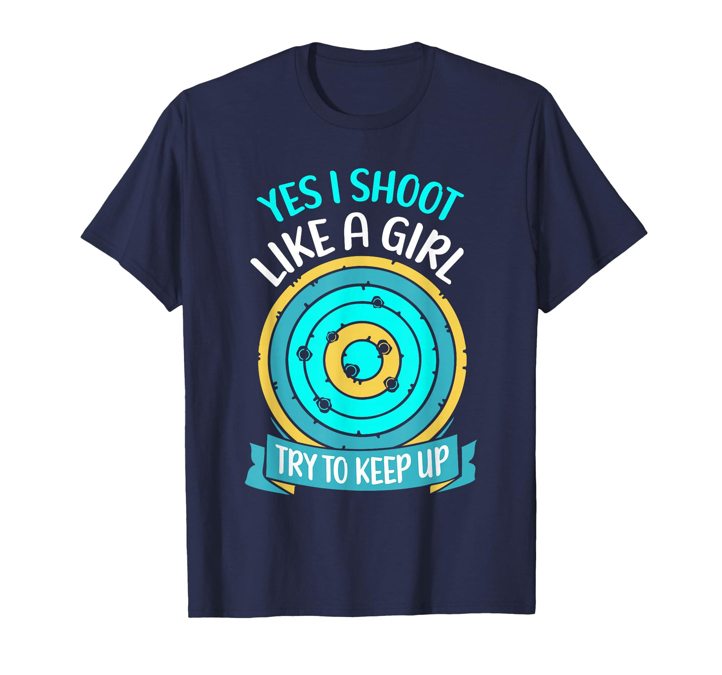 Ja Ich schieße wie Ein Mädchen Shooting ranges Shooting Range T-Shirt