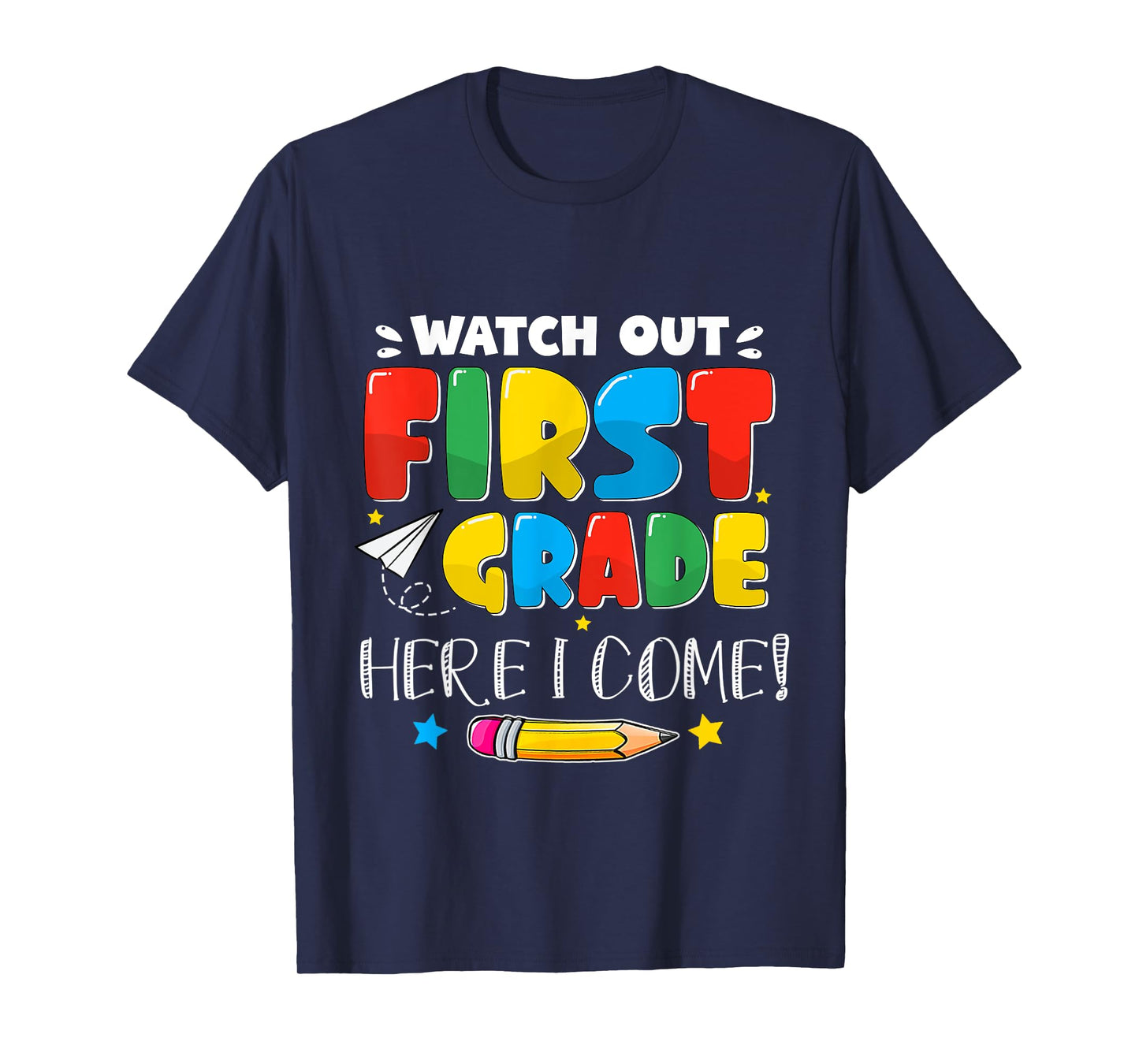Back To School Watch Out First Grade For Boy, Girl Funny T-Shirt