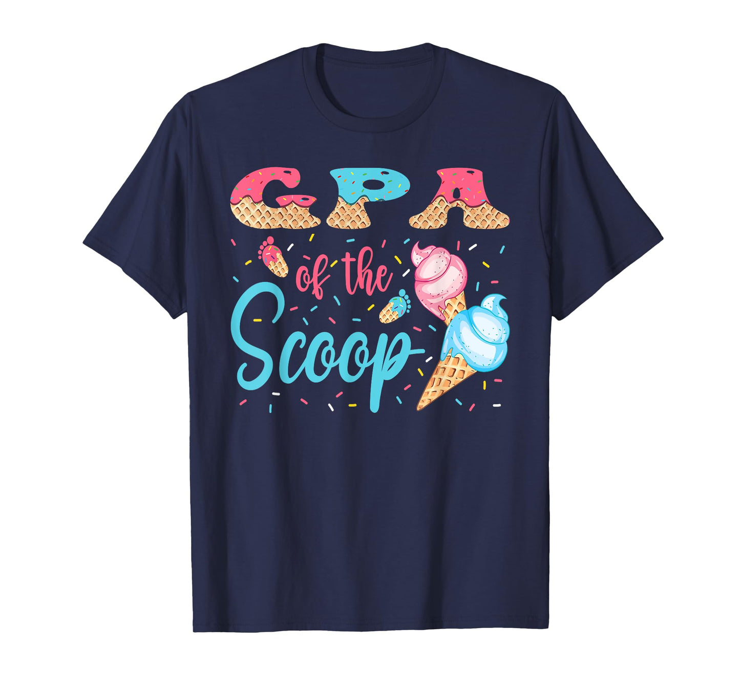 GPA Of The Scoop Ice Cream Gender Reveal Baby Shower T-Shirt