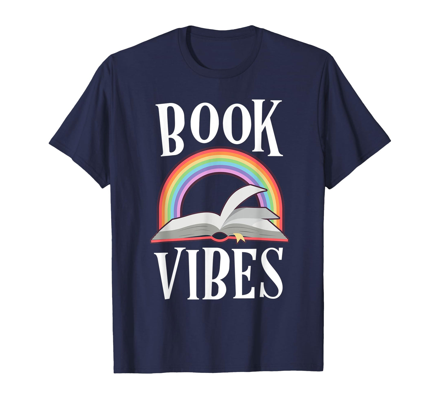 Book Vibes Librarian Gift Rainbow Teacher Reading Nerd Read T-Shirt for Men Women Kids