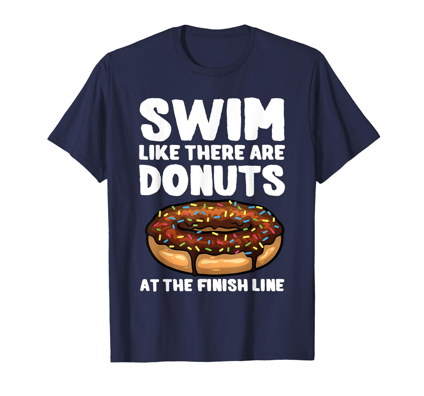 Best Swimming Art For Men Women Swimmer Donut Lover Swimming T-Shirt