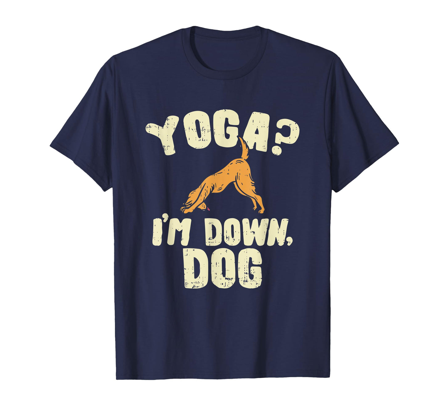 Funny Yoga Tshirts, Yoga Graphic Tee, I'm Down Dog Joke Men Women Kids T-Shirt