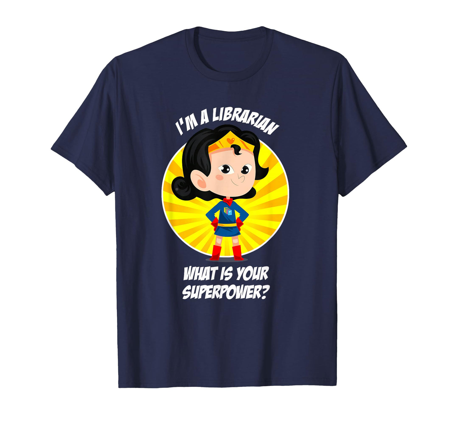 Librarian Superpower T-Shirt T-Shirt