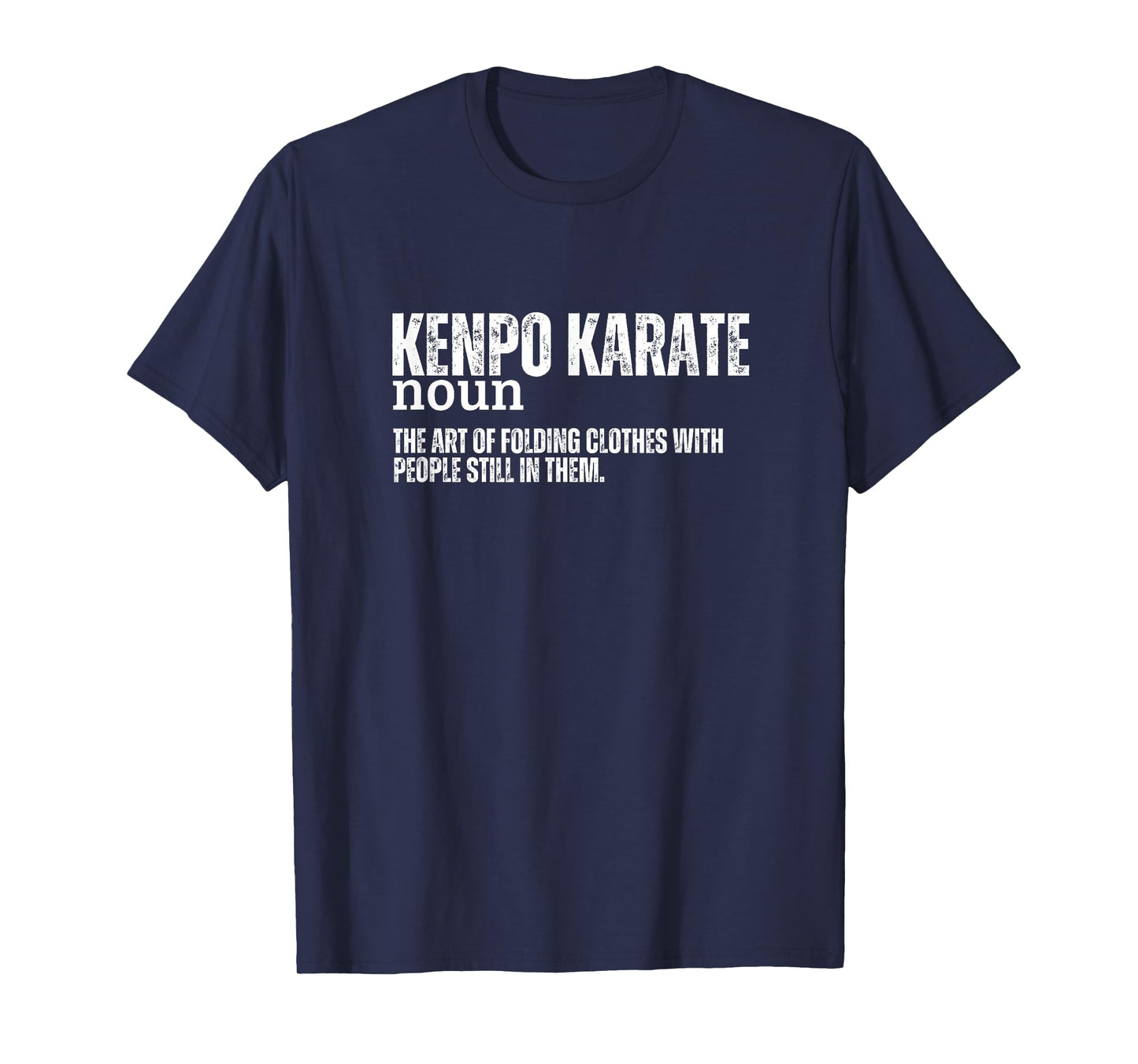 Kenpo Karate Definition Funny American Kenpo T-Shirt