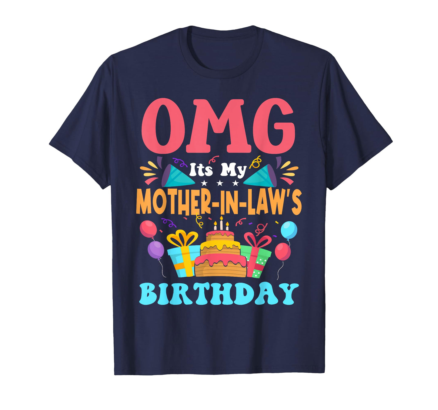 It's My Birthday Mother in law Gift Family Happy Birthday T-Shirt