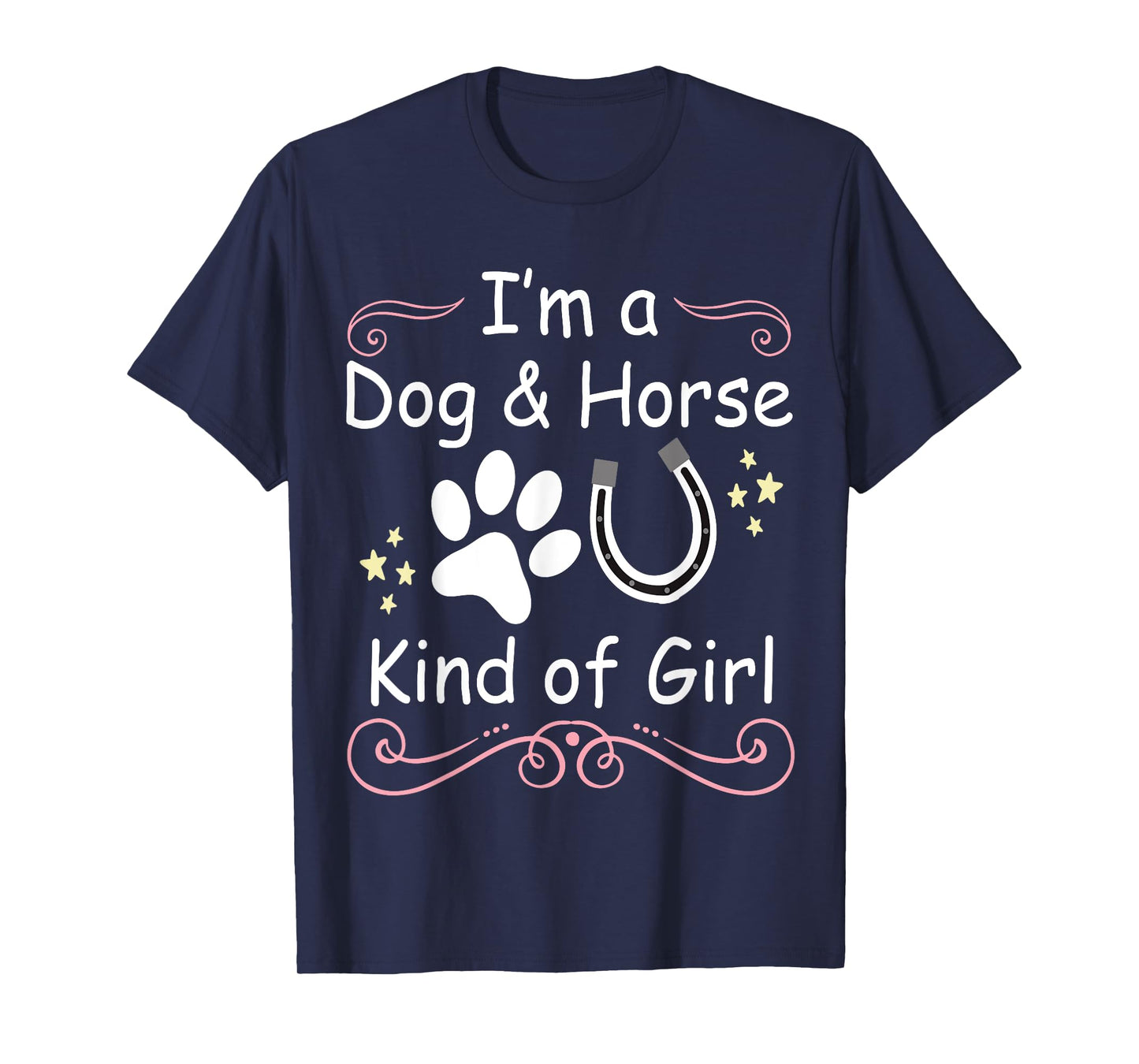 I'm A Dog And Horse Kind Of Girl Paw Print Horseshoe Gift T-Shirt