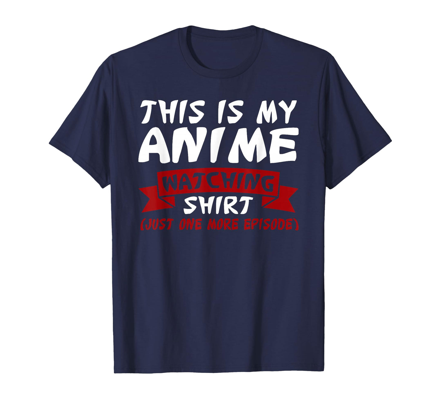 This is My Anime Watching Anime Merchandise Waifu Gift T-Shirt