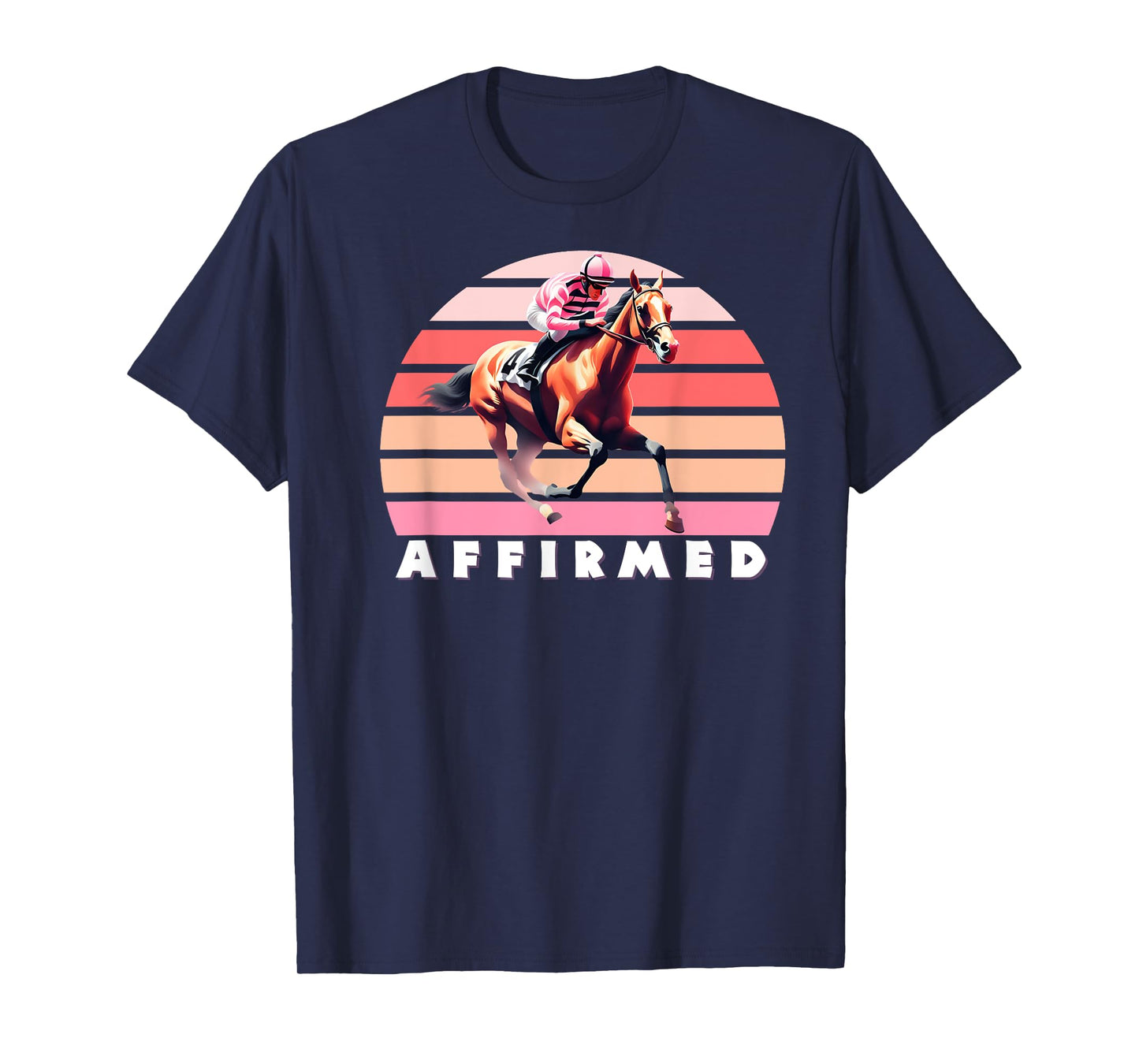 Affirmed Horse, Thoroughbred, Del Mar, Santa Anita Shirt T-Shirt