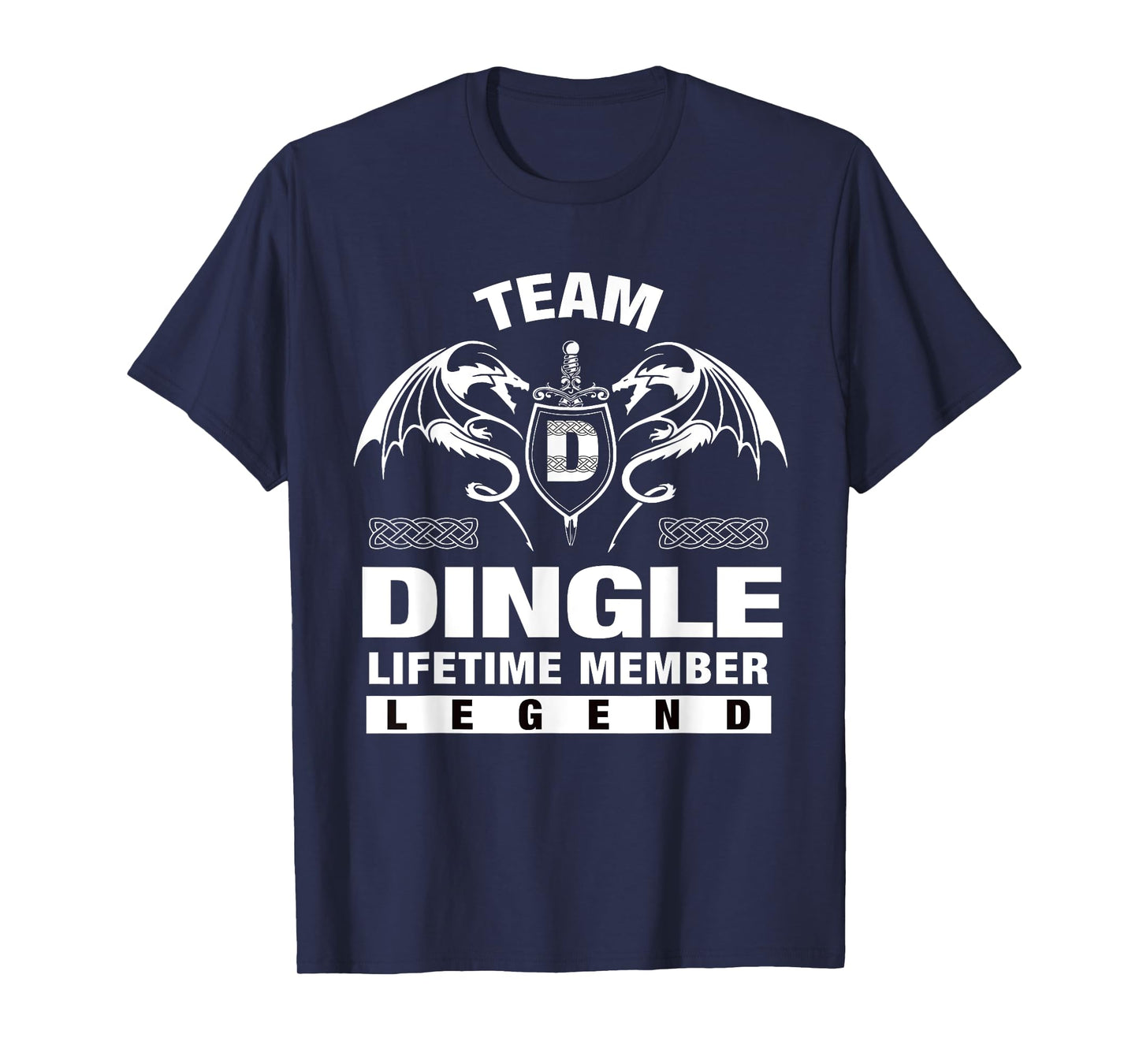 Team DINGLE - Lifetime Member Gifts T-Shirt