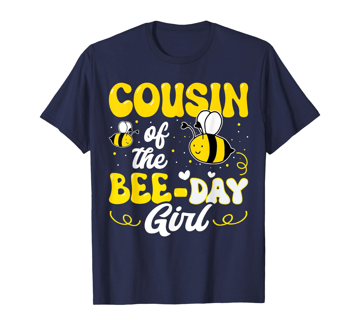 Cousin of The Bee Day Girl Bee Birthday Party Theme Groovy T-Shirt