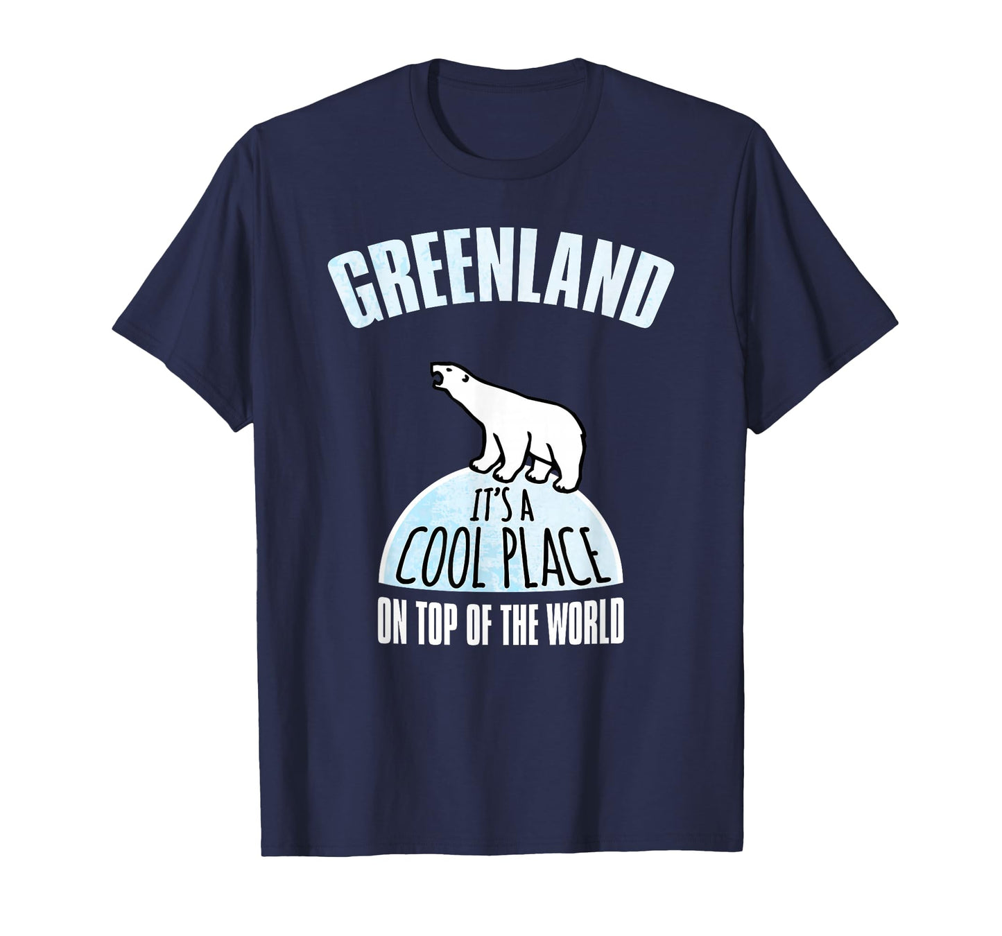 Greenland A Cool Place T-Shirt
