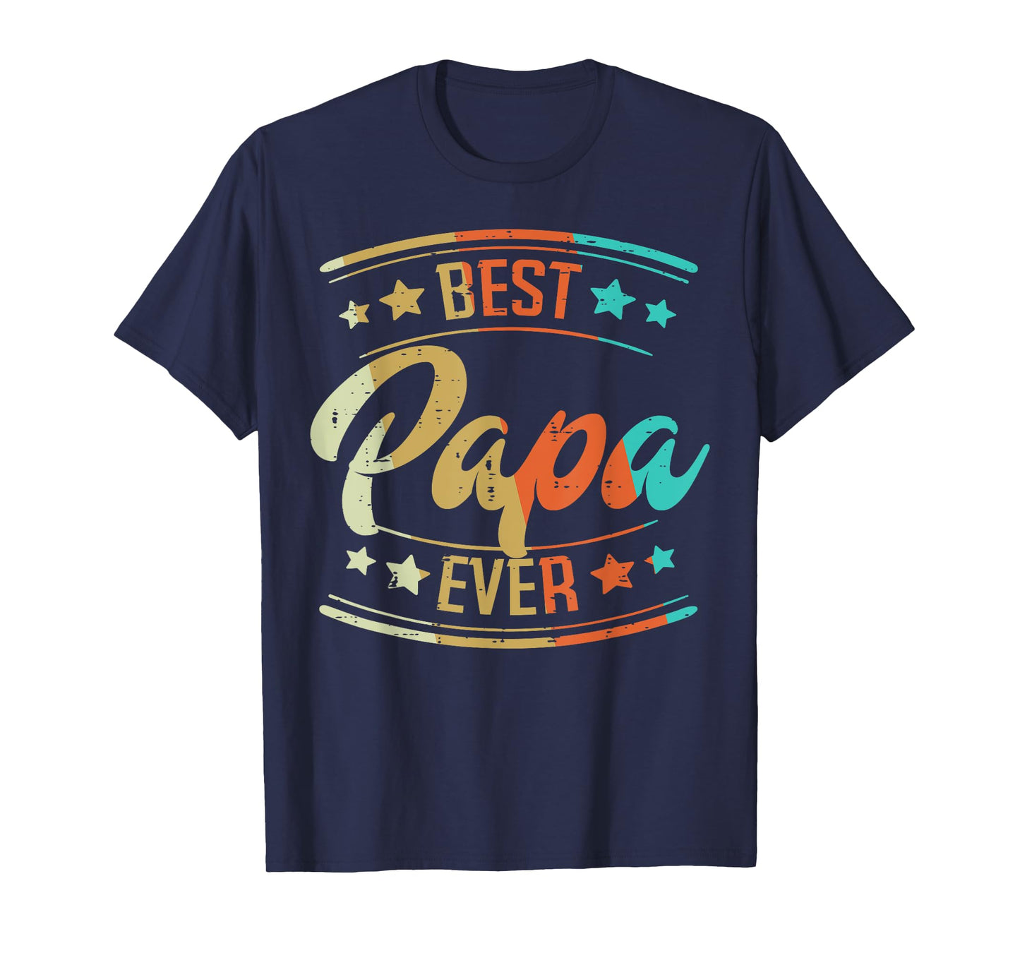 Fathers Day Best Papa Ever Retro Dad Daddy Grandpa Stepdad T-Shirt