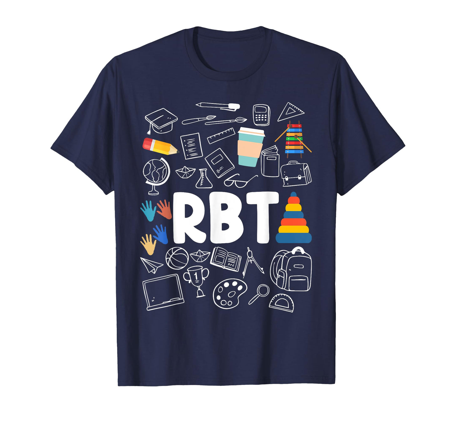 Registered Behavior Technician RBT Behavioral Therapist T-Shirt