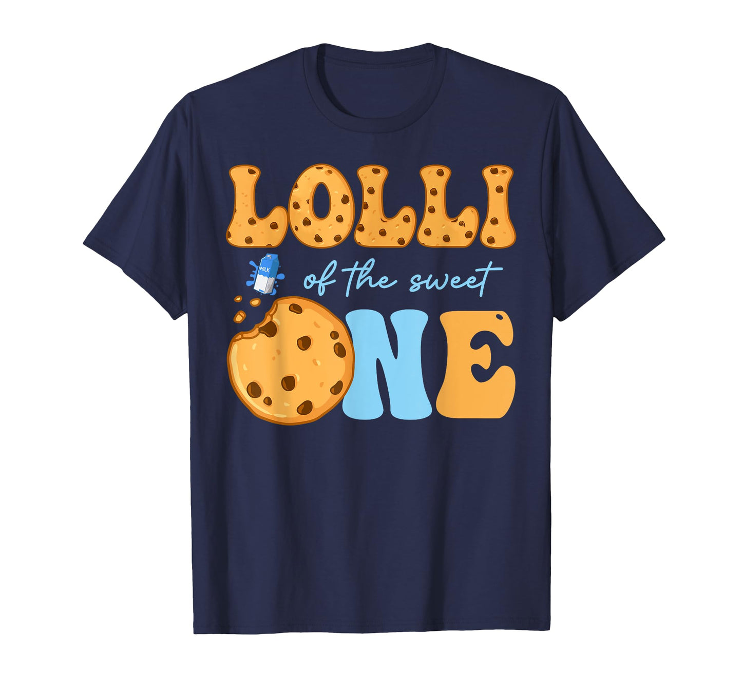 Lolli Of The Sweet One Cookies And Milk Birthday Party T-Shirt