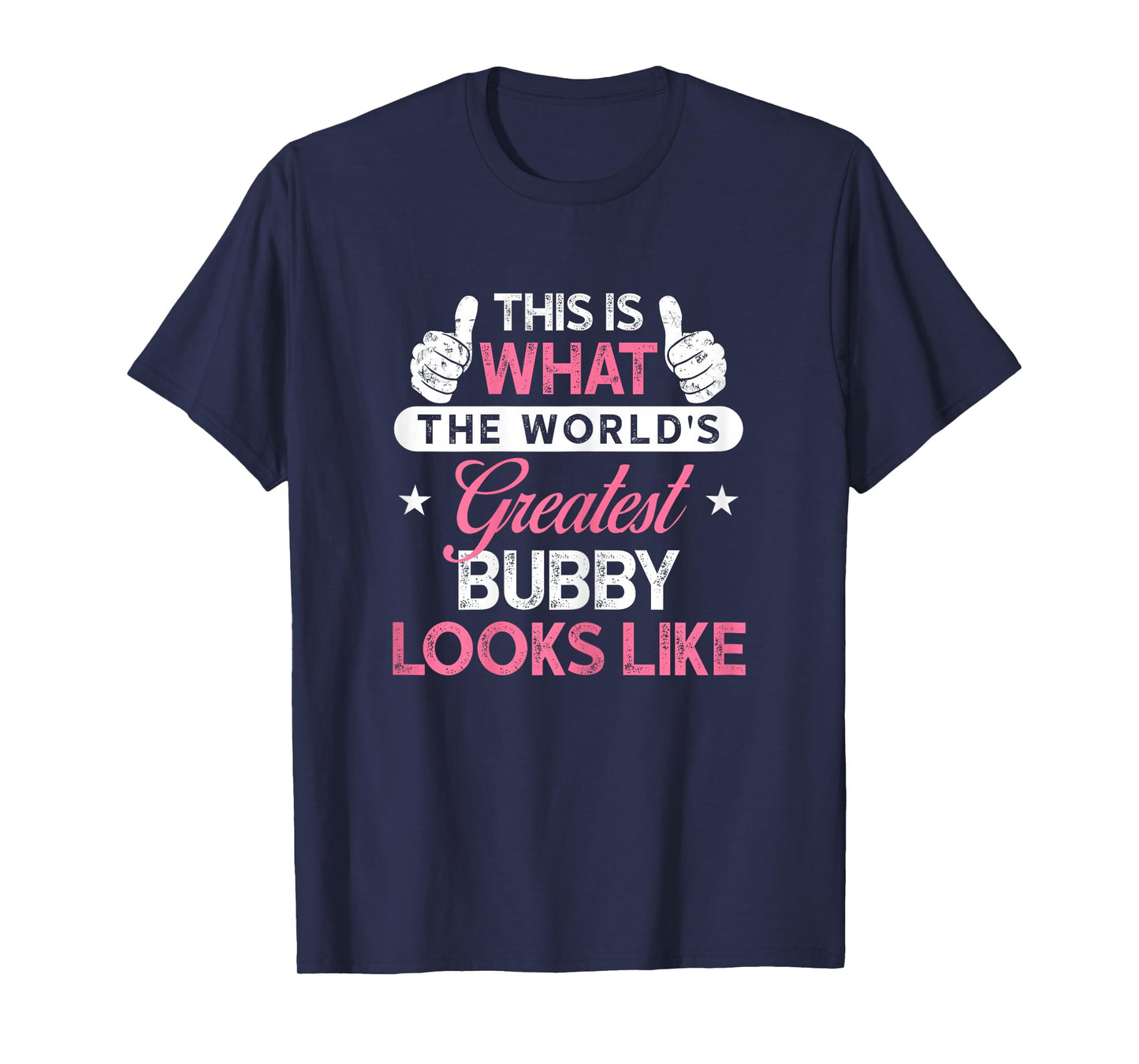 Bubby Design: World's Greatest Bubby T-Shirt