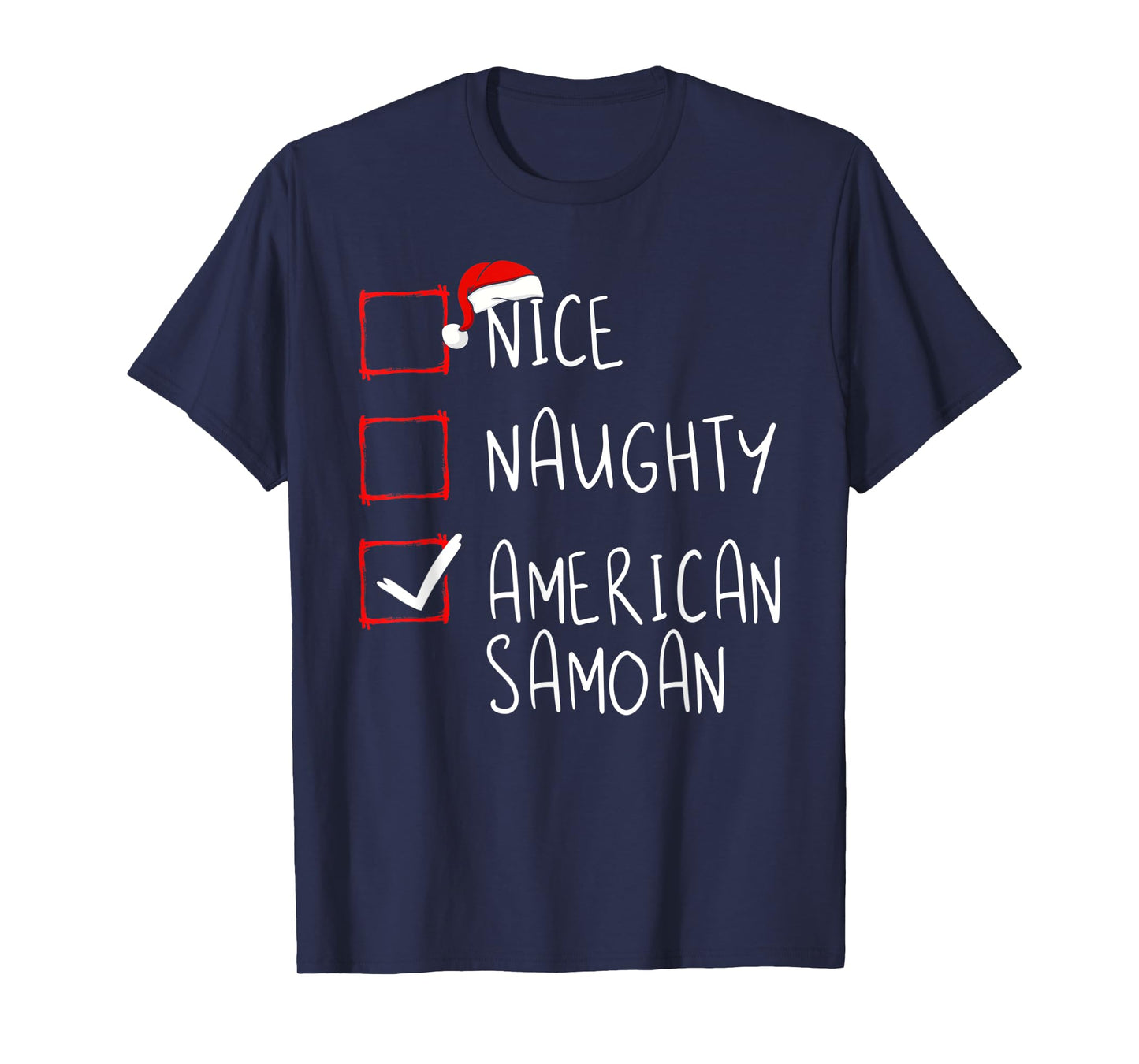 Nice Naughty American Samoan Christmas American Samoa T-Shirt