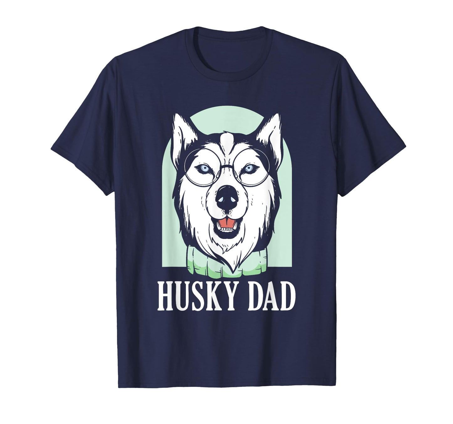 Husky Dad Huskies Lover Owner Dog Husky Father Daddy Papa T-Shirt