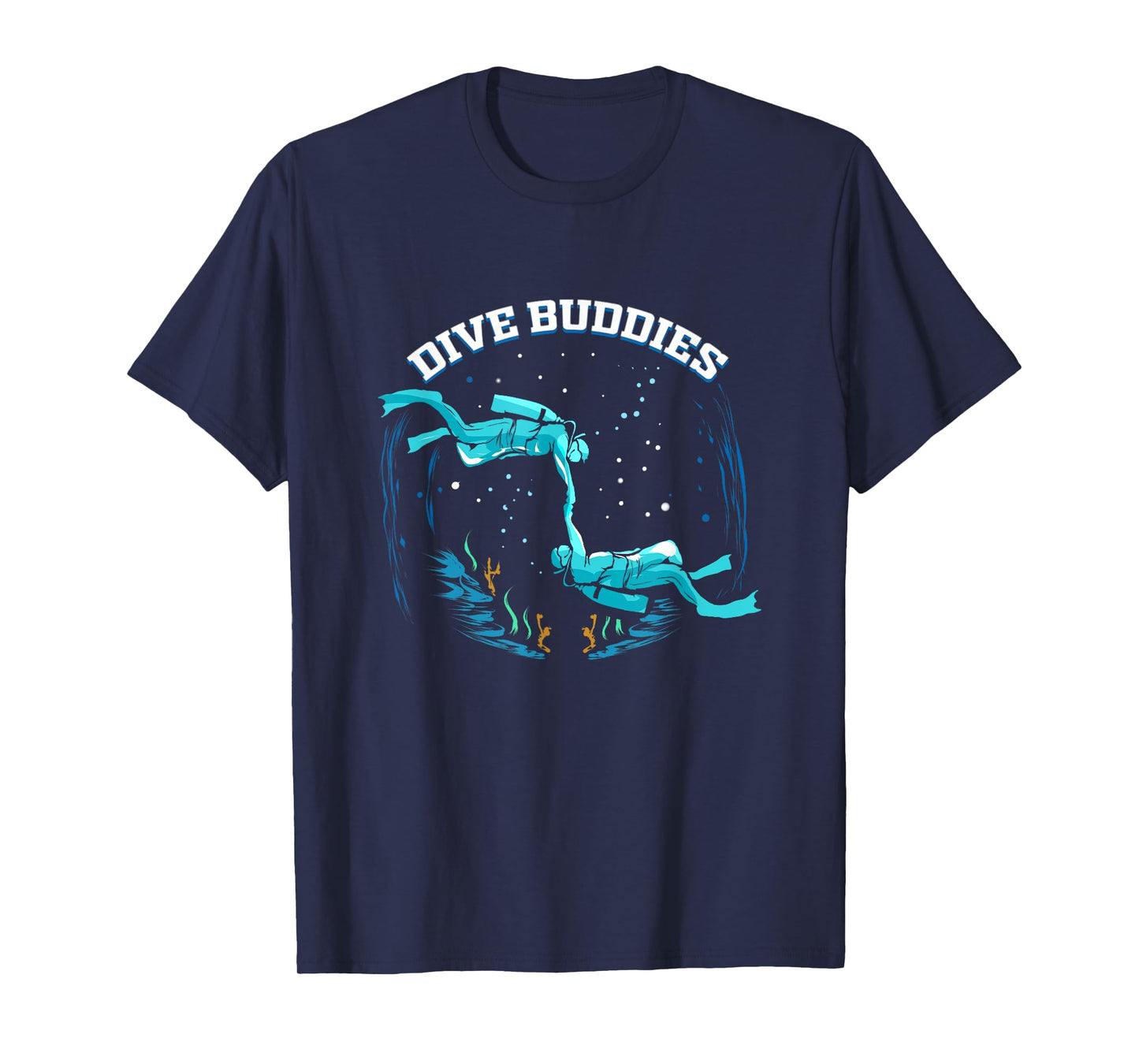 Scuba Dive Buddy for Diver Scuba Diving Friend Dive Buddies T-Shirt