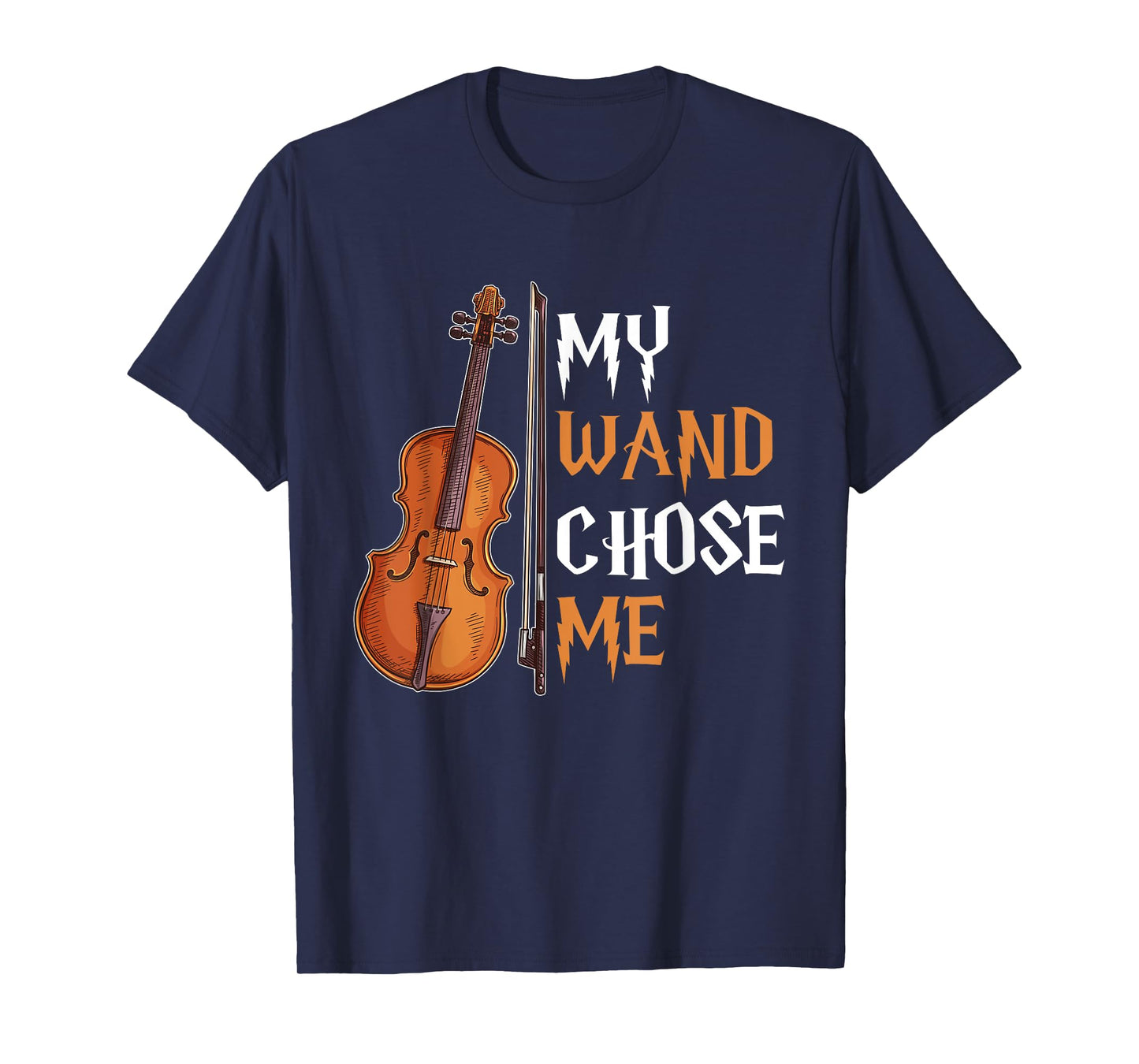 Funny Violin shirt My Wand Chose Me Violin Player Violinist T-Shirt