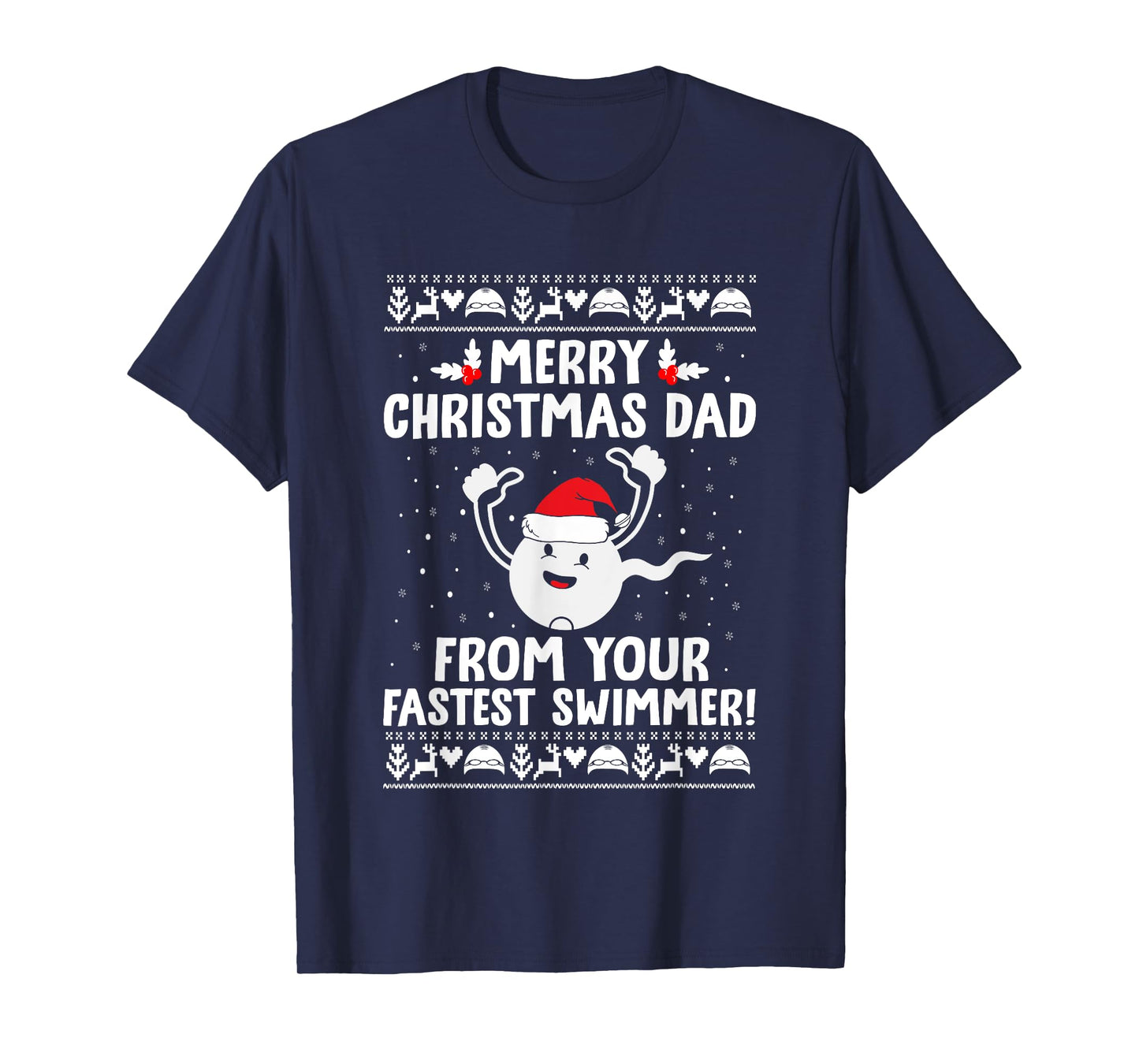 Merry Christmas Dad From Your Fastest Swimmer Funny Xmas T-Shirt
