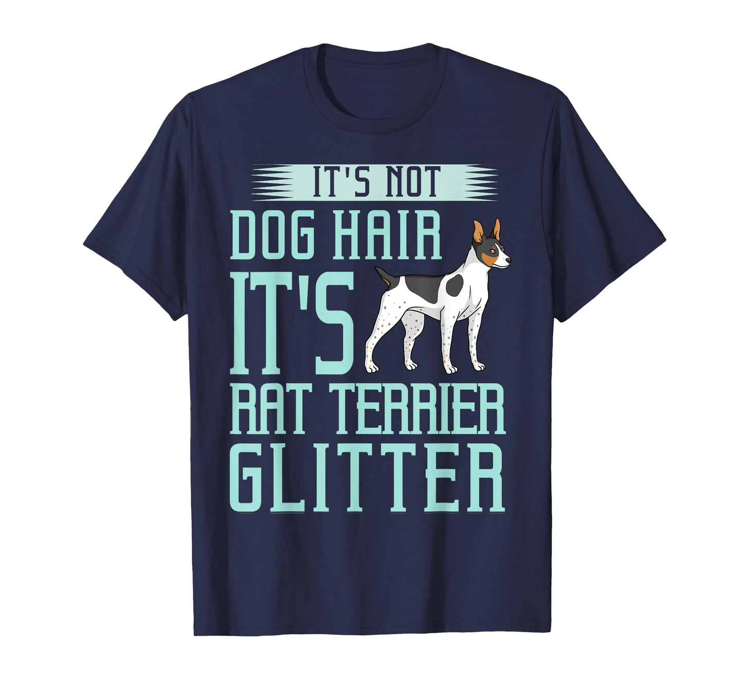 Rat Terrier Dog Gift Puppies Owner Lover Men Women Girls Kids T-Shirt