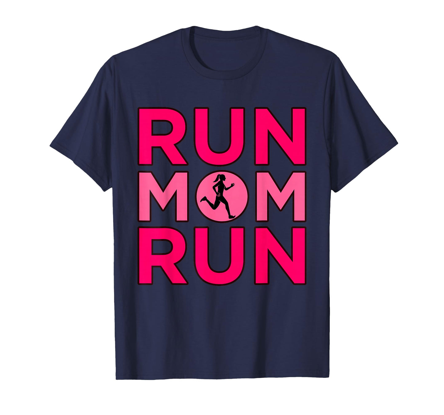 Run Mom Run Half Marathon Runner Running Lover Graphic T-Shirt