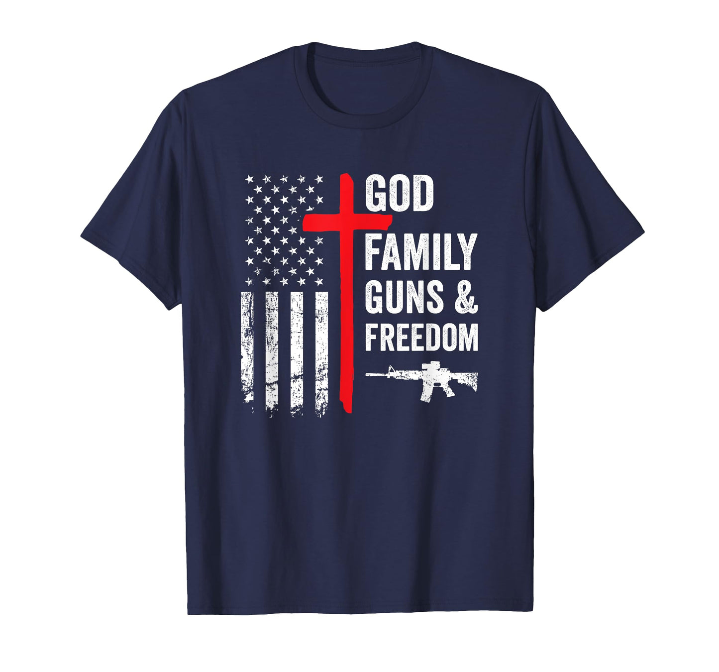 God Family Guns & Freedom - Pro Gun Christian USA Flag Women Men T-Shirt