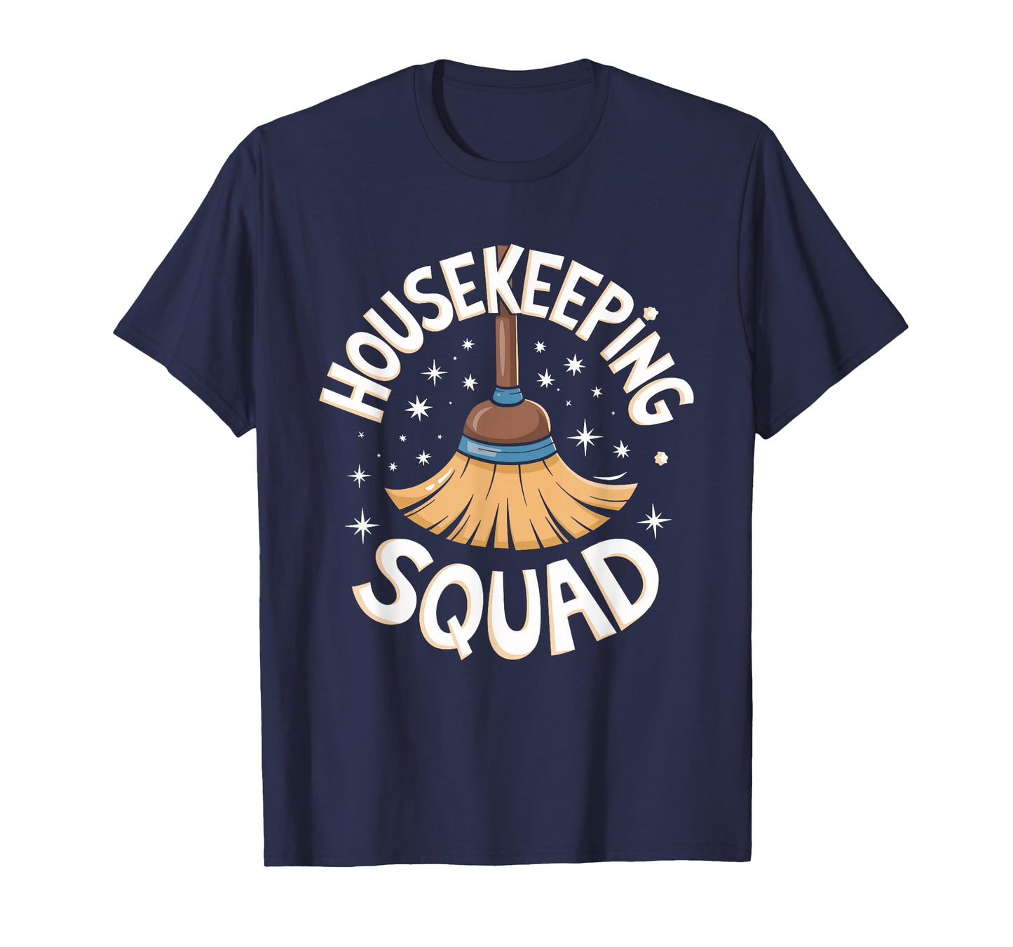 Housekeeper Appreciation Cleaning Lover Housekeeping T-Shirt