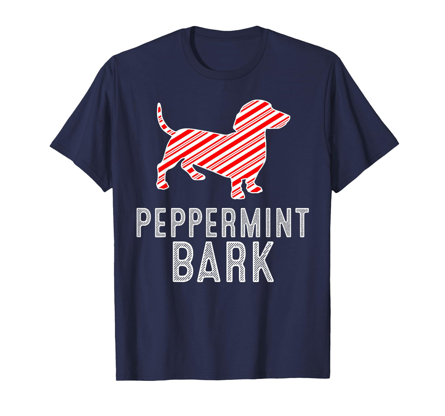 Dachshund Peppermint Bark Christmas Dog Lover Xmas Season T-Shirt