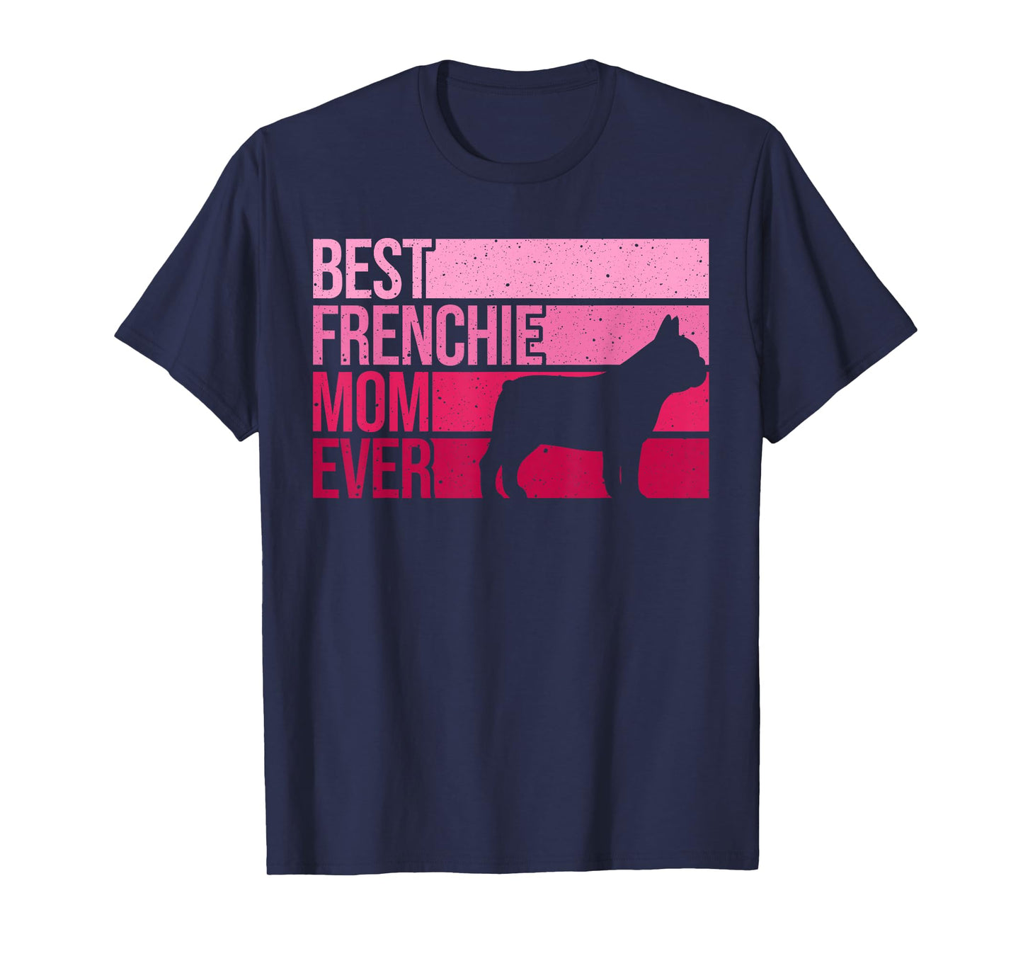 Funny Frenchie Mom Art For Women Girls French Bulldog Lover T-Shirt