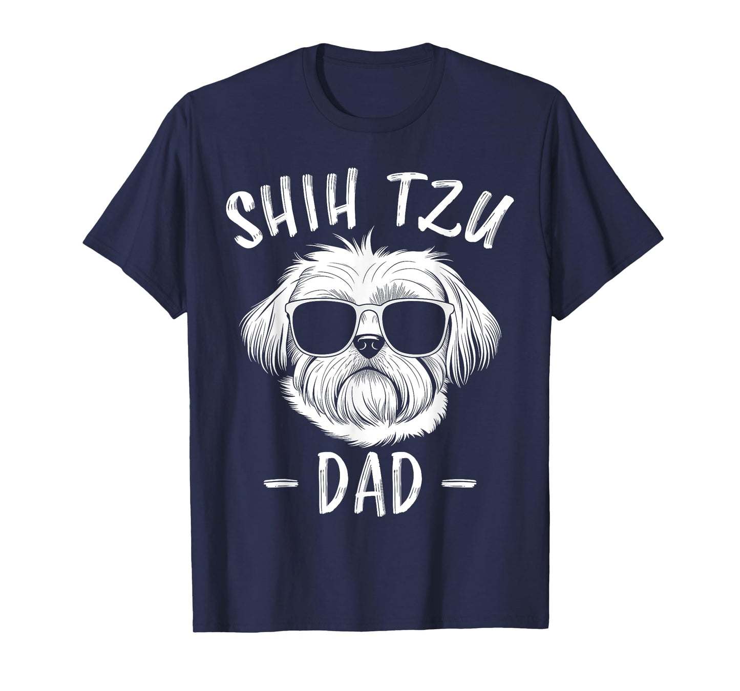 Shih Tzu Dad Funny Shih Tzu T-Shirt