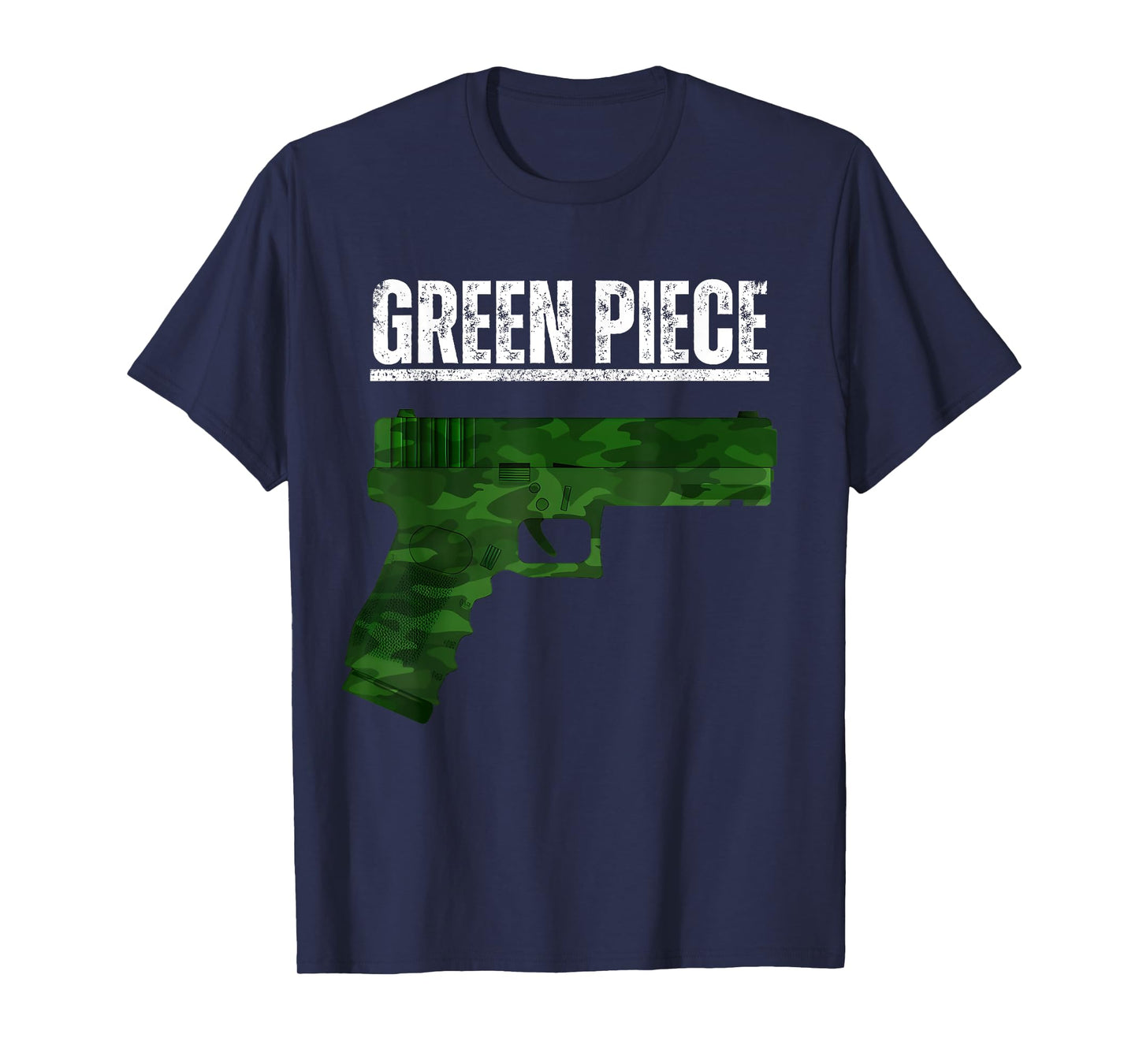 Green Piece Tactical Gun Camo Pistol Design Cool Funny Range T-Shirt