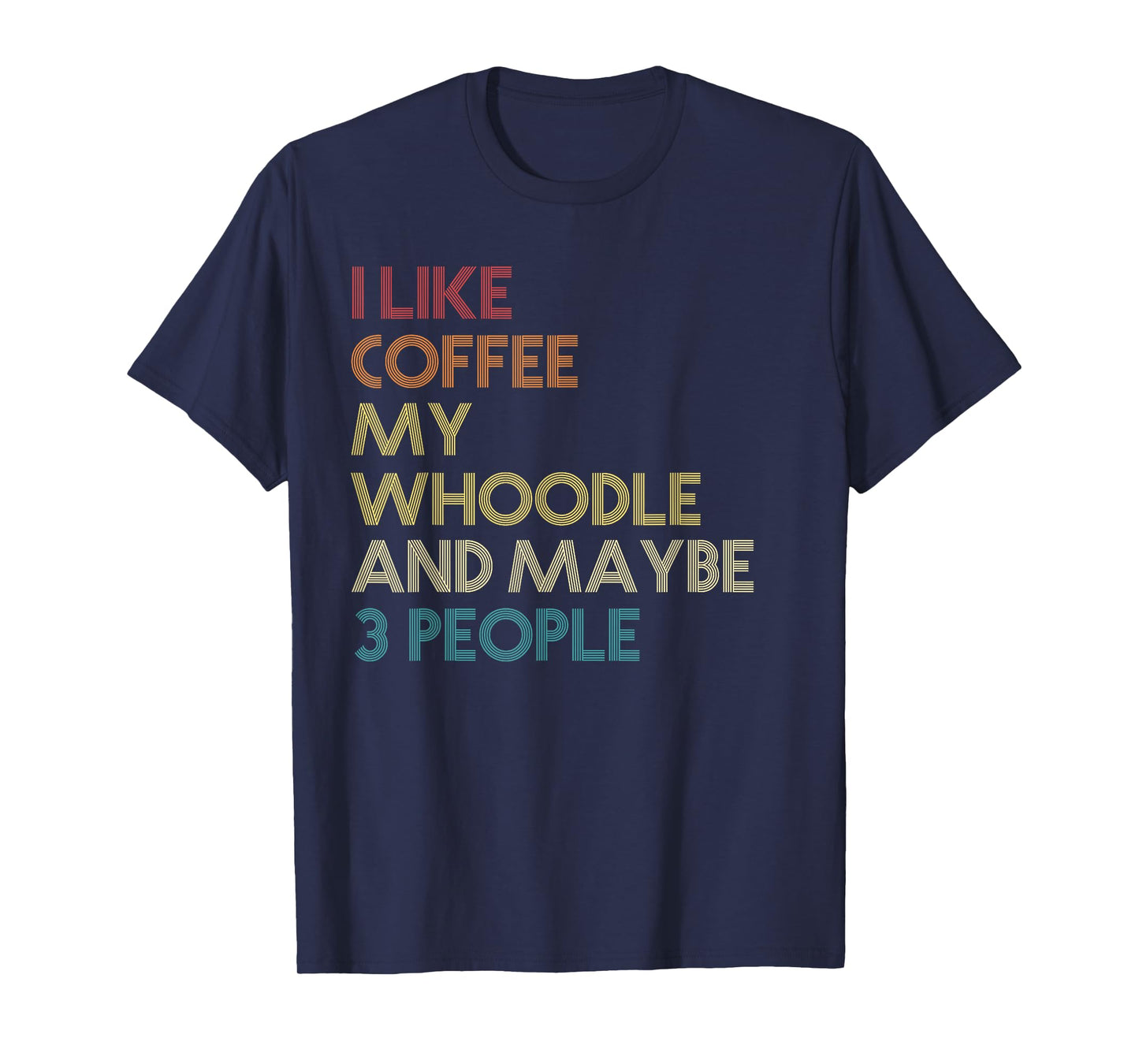 Whoodle Dog Owner Coffee Lovers Funny Quote Vintage Retro T-Shirt for Men Women