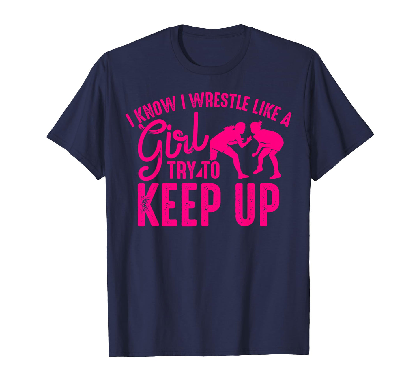 Funny Girl Wrestler Gift Cool Female Wrestling Lover Athlete T-Shirt