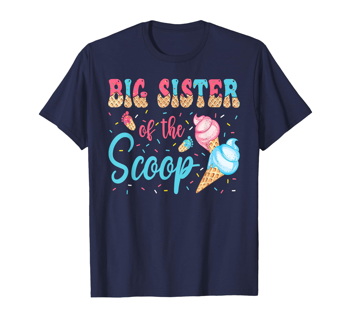 Big Sister Of The Scoop Ice Cream Gender Reveal Baby Shower T-Shirt