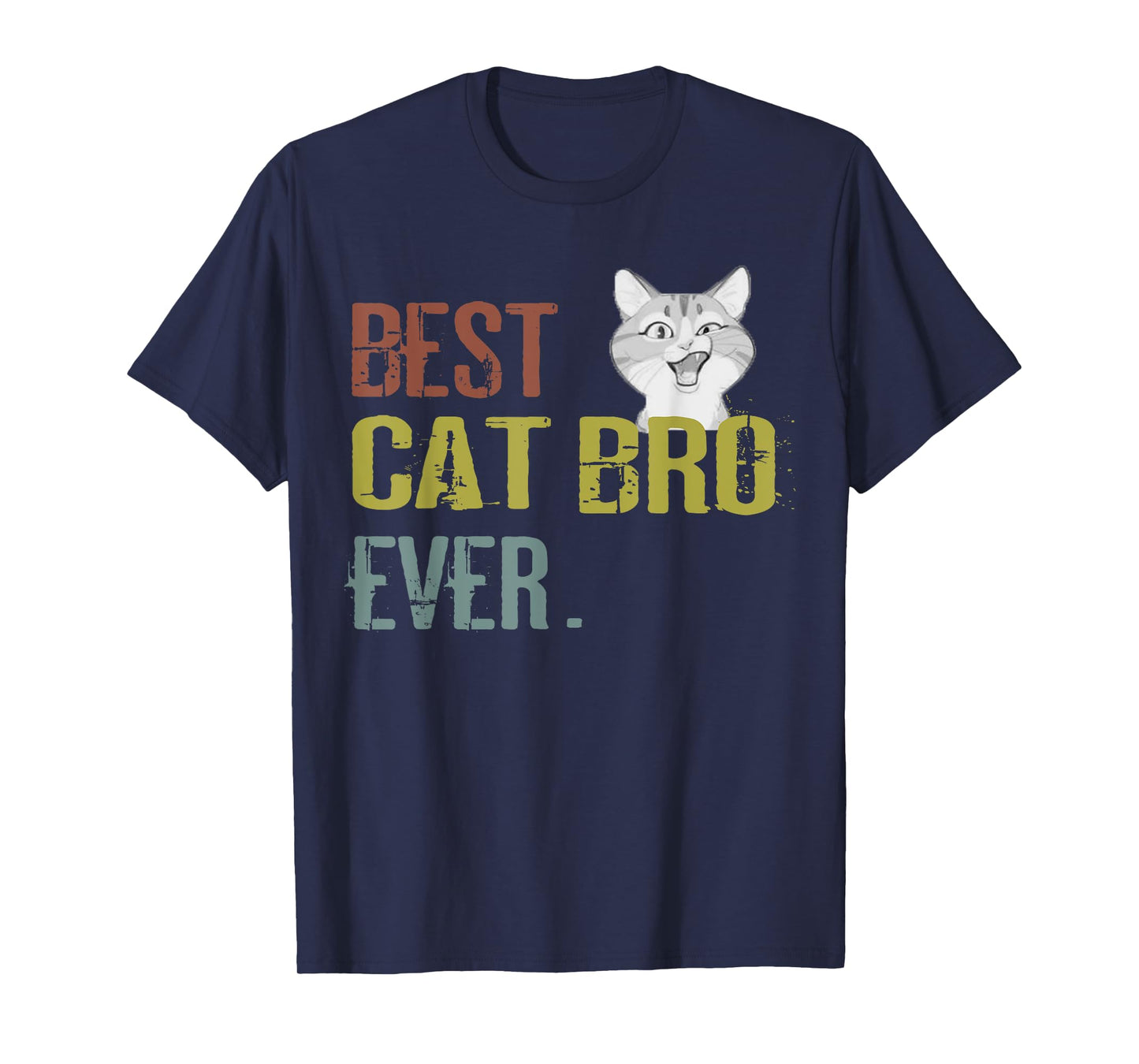 Vintage Best Cat bro Ever TShirt brother birthday Shirt Men Women Kids T-Shirt