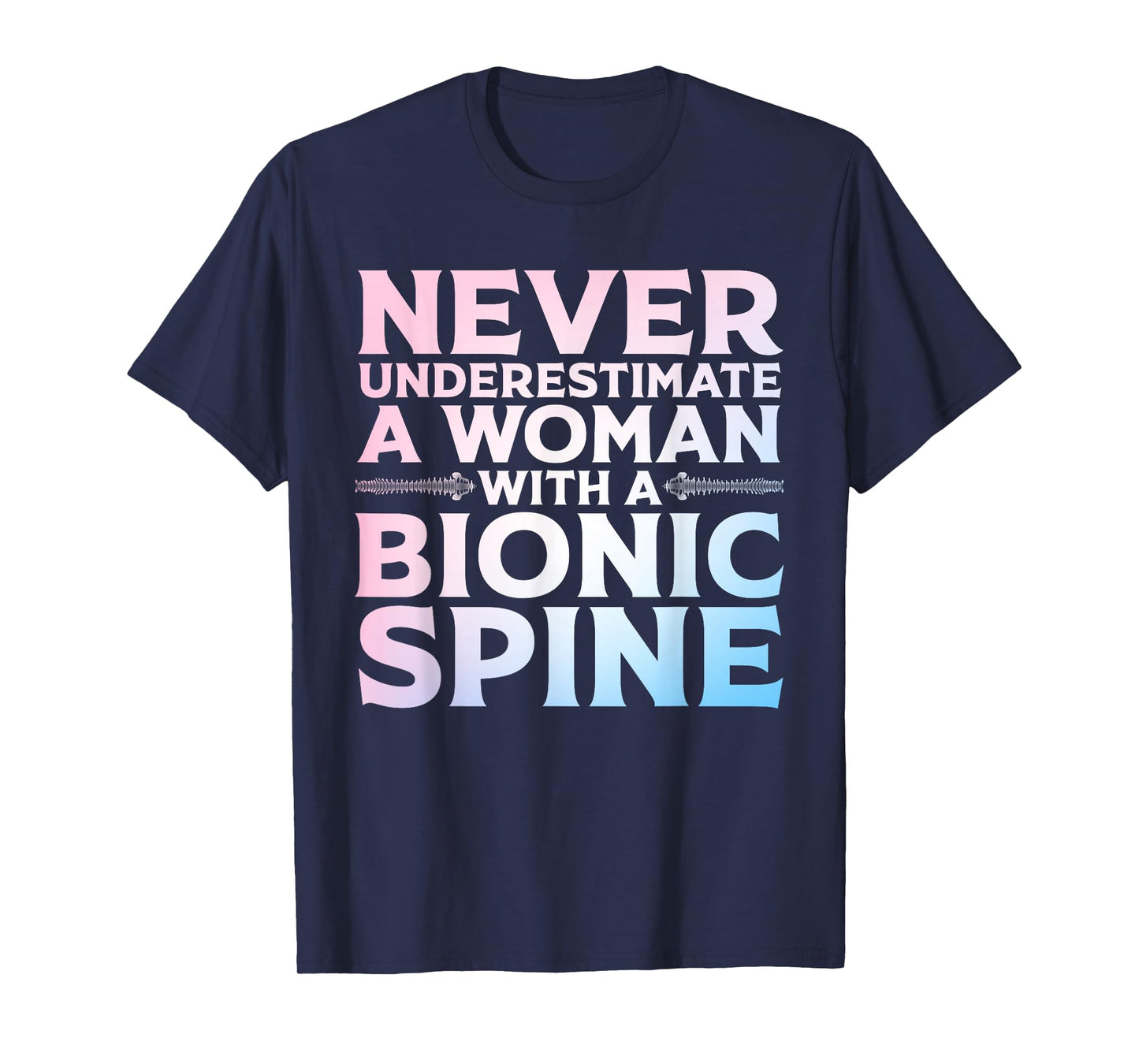Spine Surgery Art for Women Girls Back Lumbar Spine Surgery T-Shirt