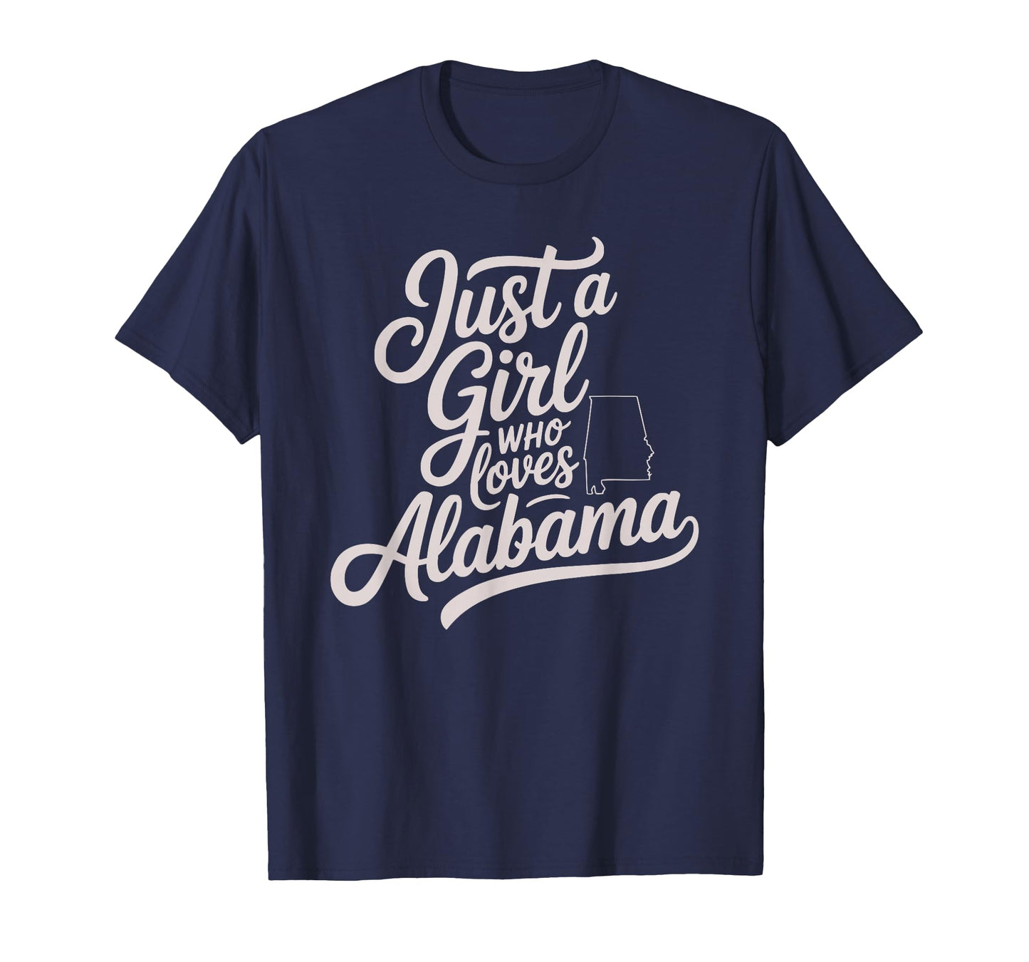 Cute Just A Girl Who Loves Alabama, Women's and Girls Fun T-Shirt