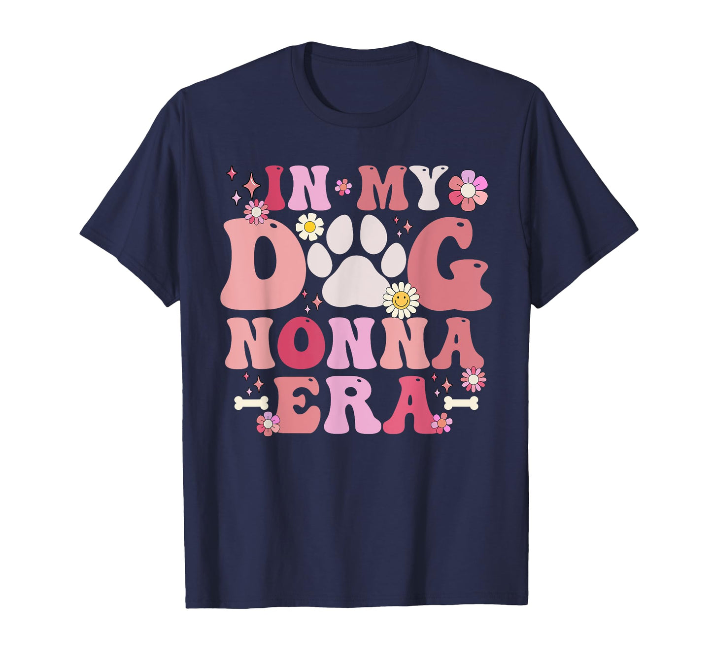 In My Dog Nonna Era Funny Dog Grandma T-Shirt