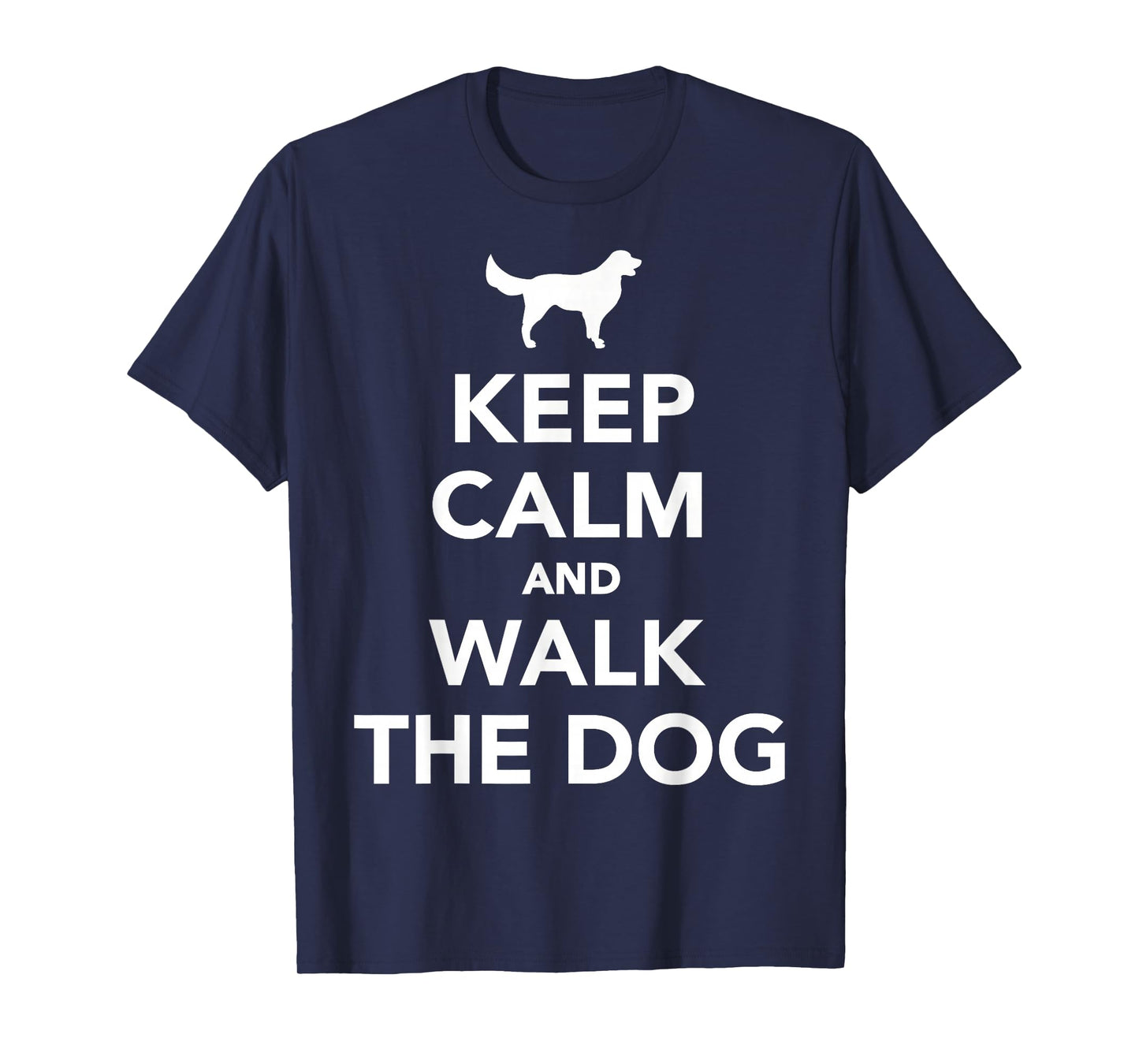 Keep and walkt the dog T-Shirt