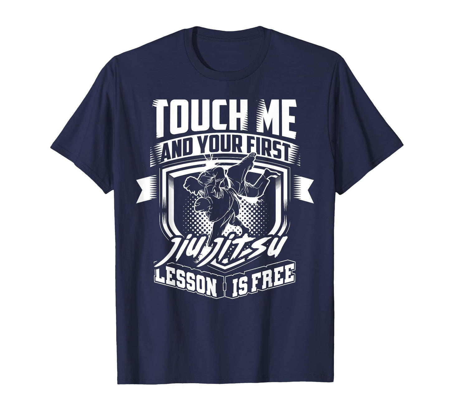 Funny Jiu Jitsu Gift Men Kids Boys Cool First Lesson Is Free T-Shirt