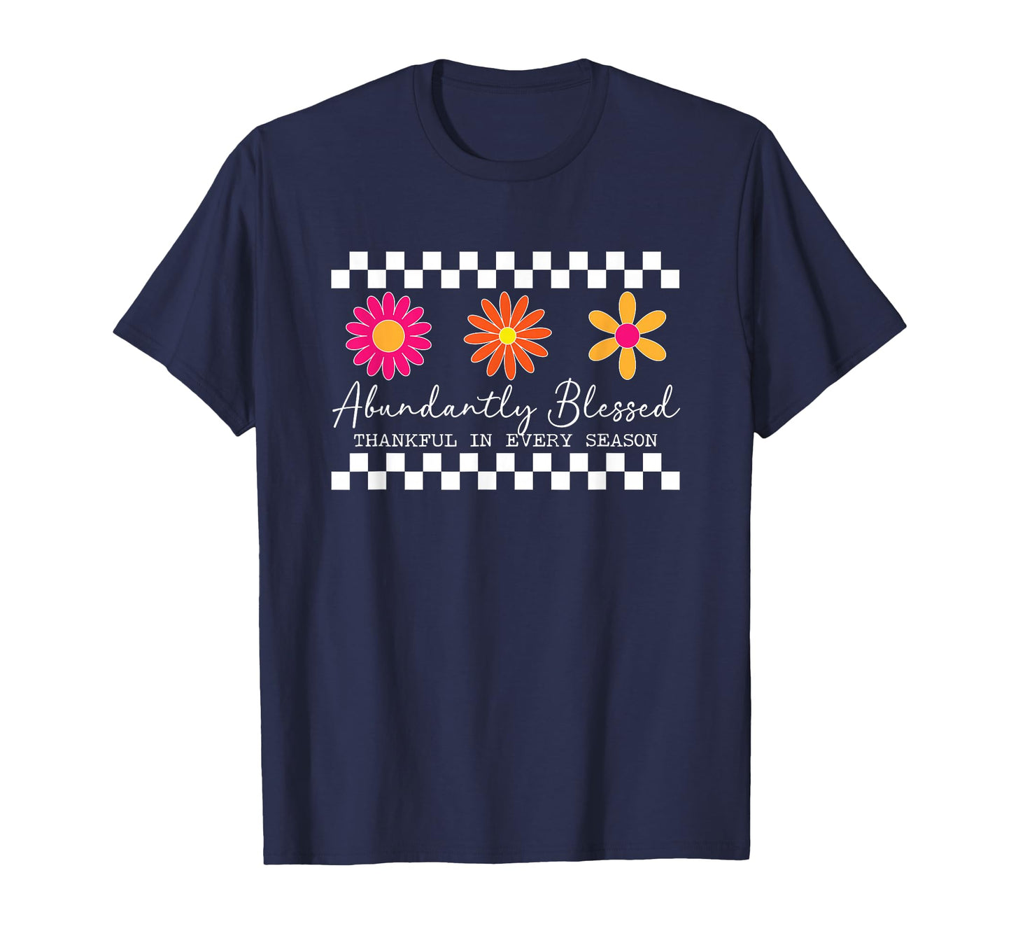 Abundantly Blessed - Thankful in Every Season T-Shirt